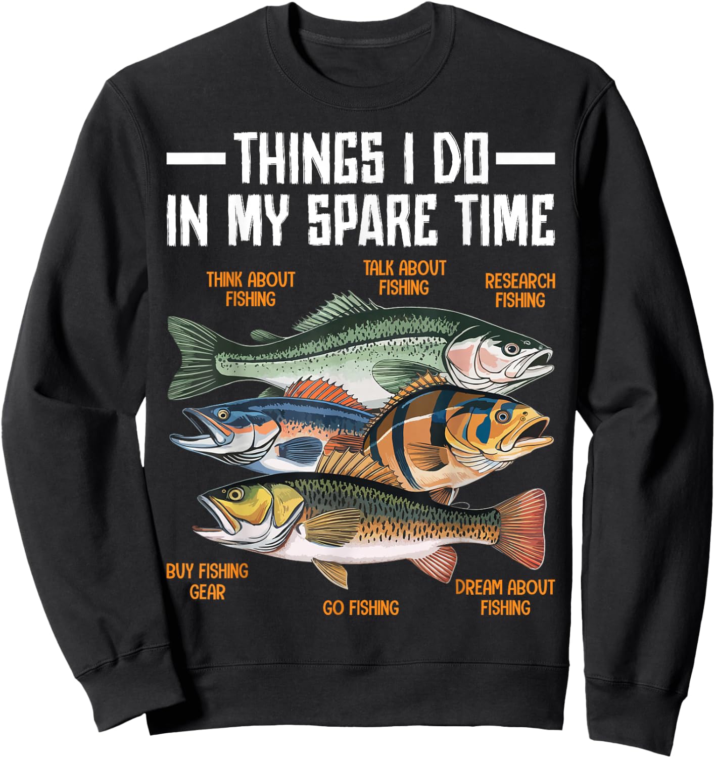 Things I Do In My Spare Time Fishing Funny Men Kids Boys Sweatshirt - Sweatshirt | Black