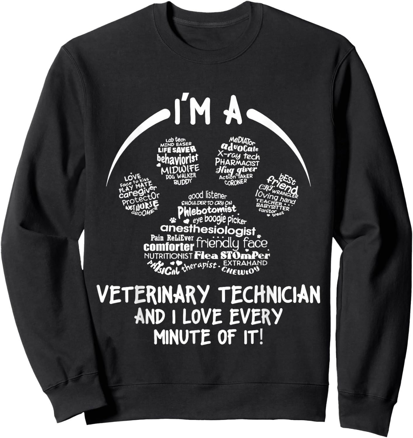 Veterinary Technician Appreciation Vet Tech Sweatshirt - Sweatshirt | Black