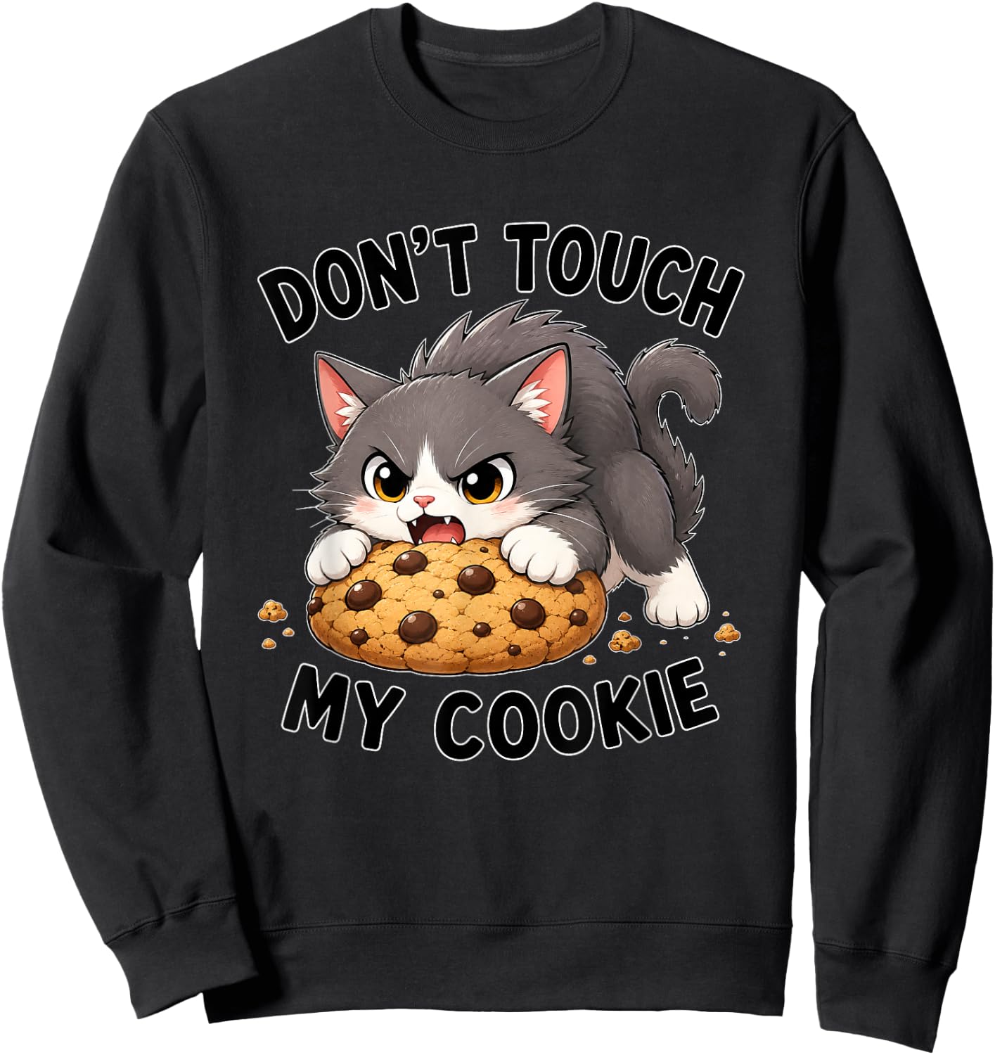 Cute Cat Don’t Touch My Cookie Sweatshirt - Sweatshirt | Black