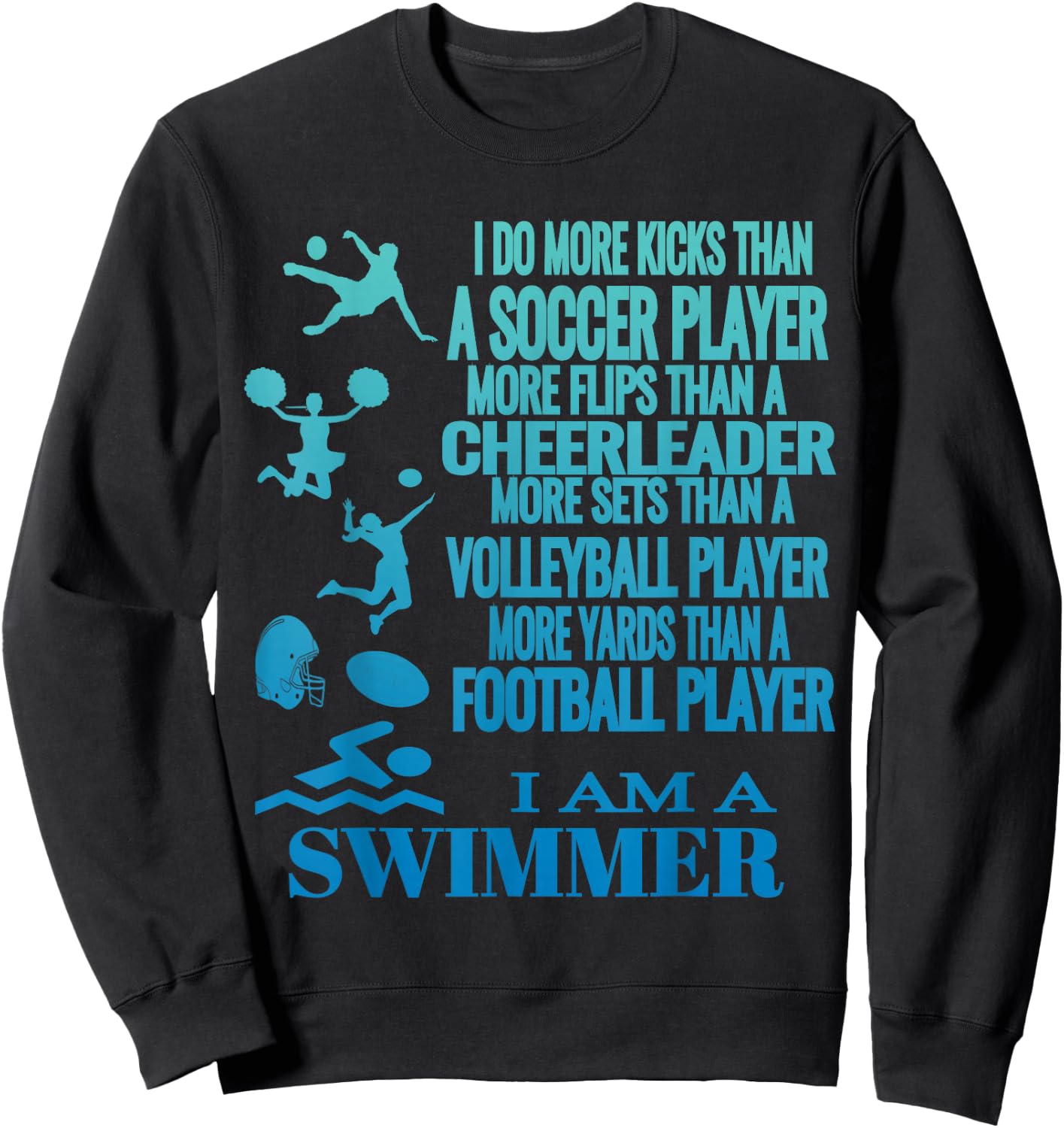 I Am A Swimmer T Shirt Funny Swim Swimming Cool Practice Sweatshirt - Sweatshirt | Black