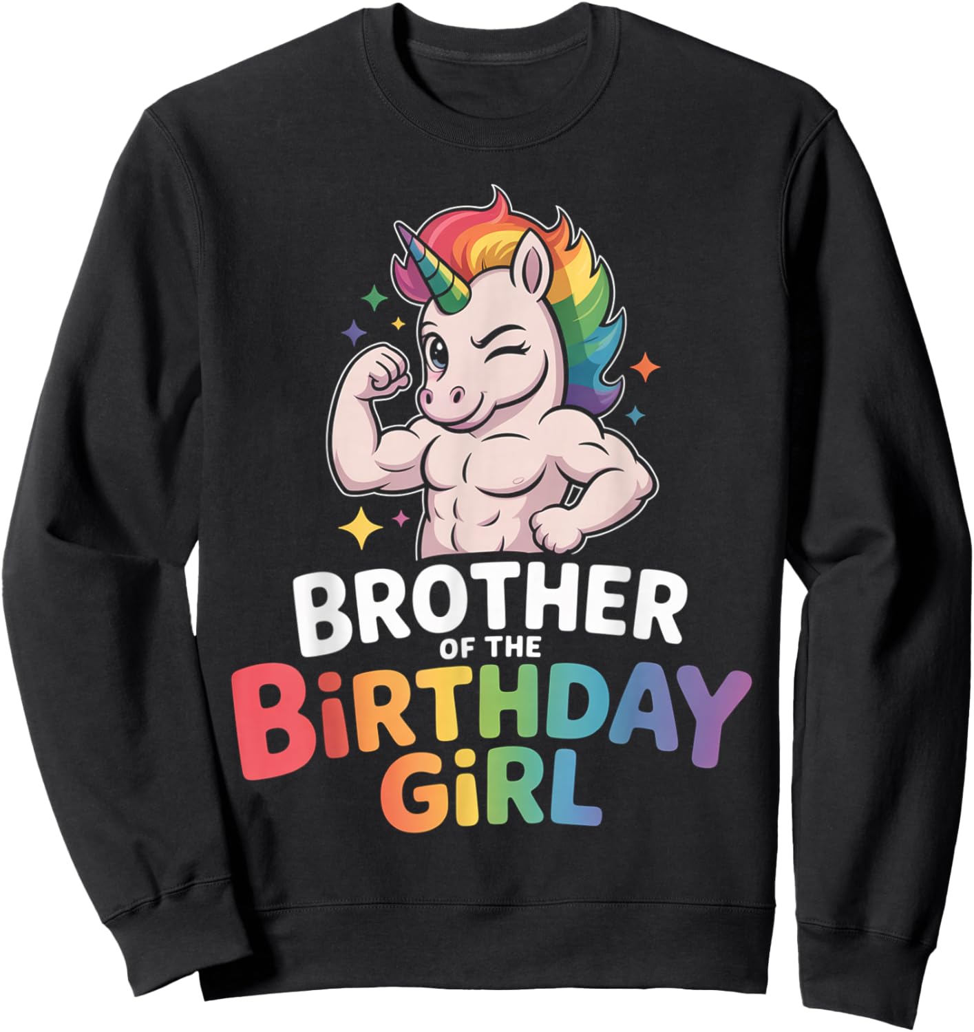 Brother of Birthday Girl Unicorn Boys Son Grandkid Nephew Sweatshirt - Sweatshirt | Black