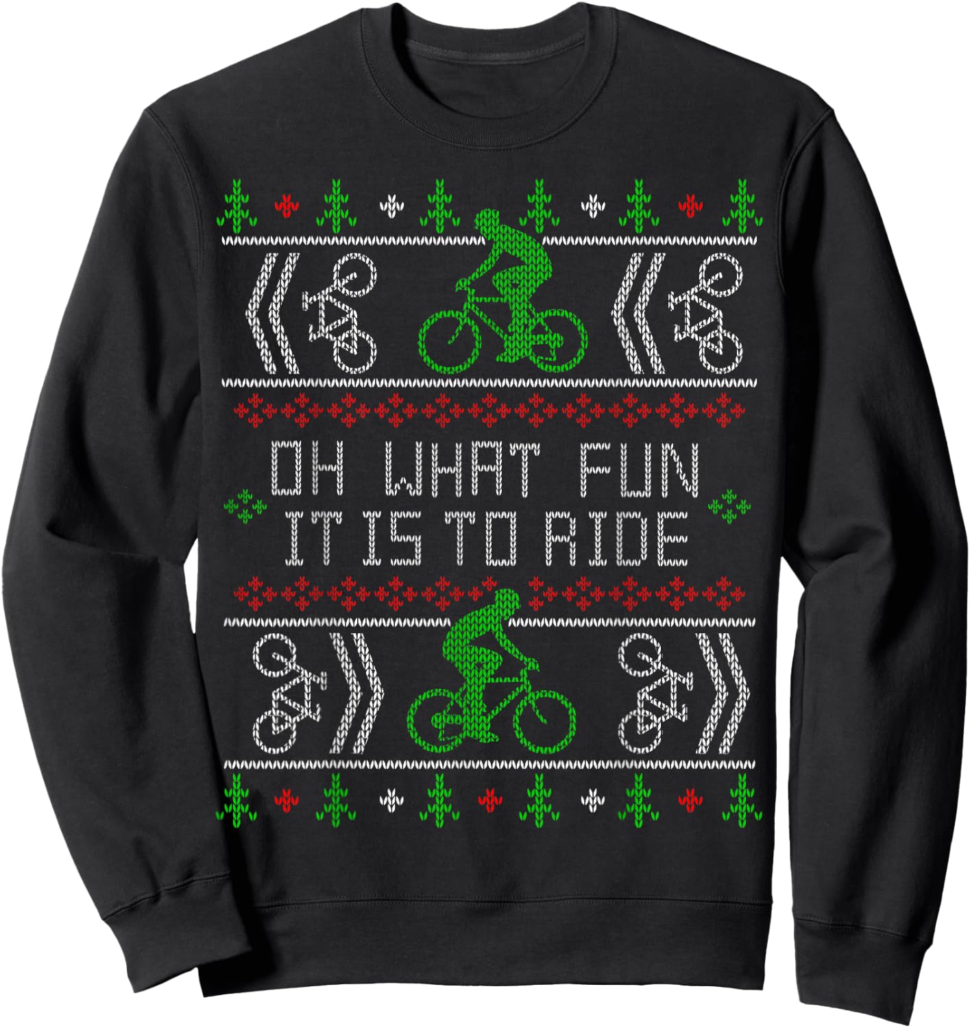 Biking Oh What Fun it is to Ride Bike Ugly Christmas Cycling Sweatshirt - Sweatshirt | Black