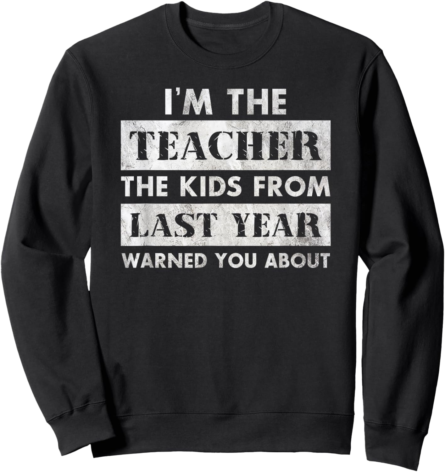 Funny Sarcastic Teacher Shirts Warning Back To School Gift Sweatshirt - Sweatshirt | Black