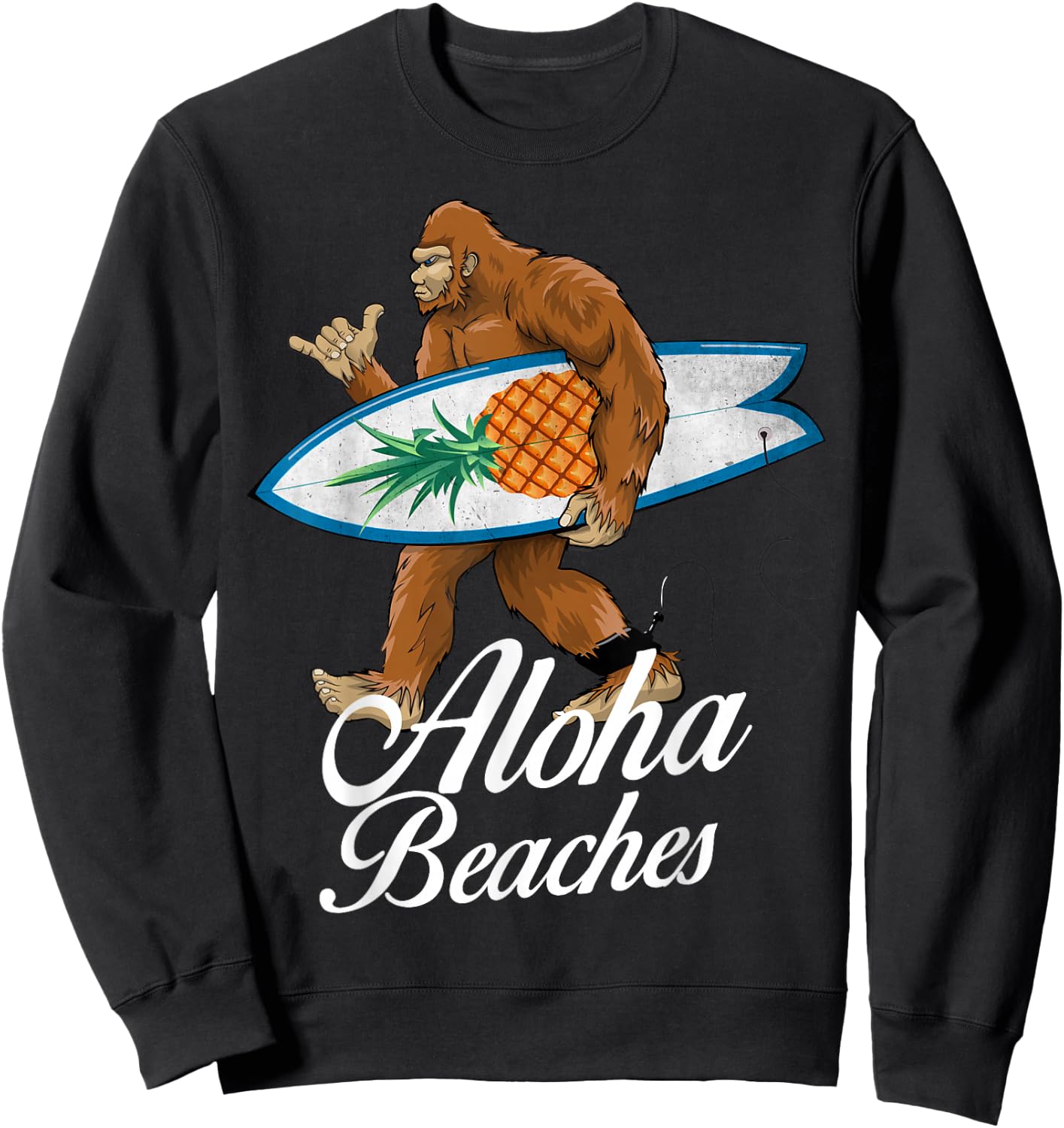 Bigfoot Aloha Beaches Hawaiian Pineapple Surf Vacation Sweatshirt - Sweatshirt | Black