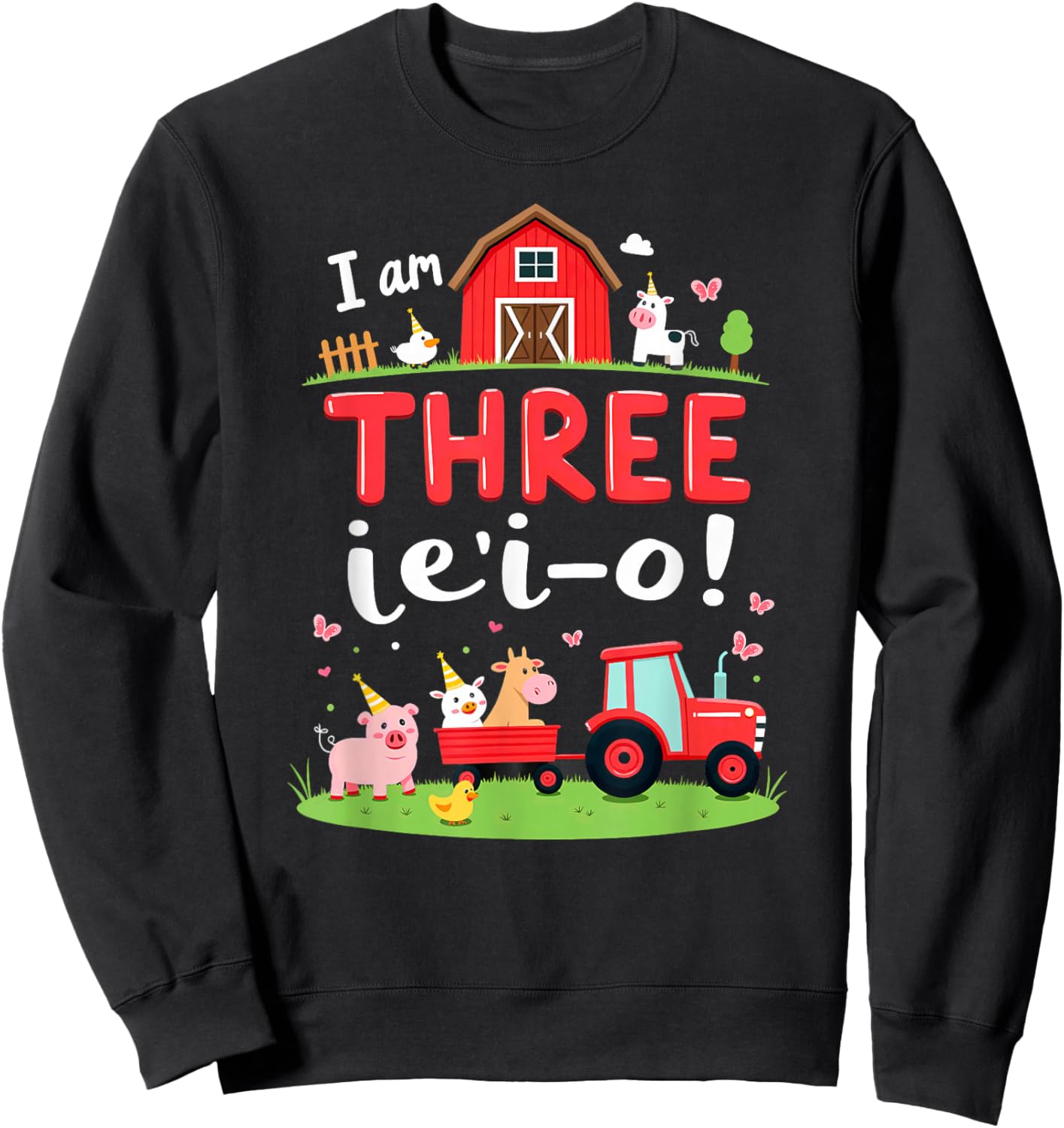I'm Three I E I O Farm Party 3rd Birthday Boy Sweatshirt - Sweatshirt | Black