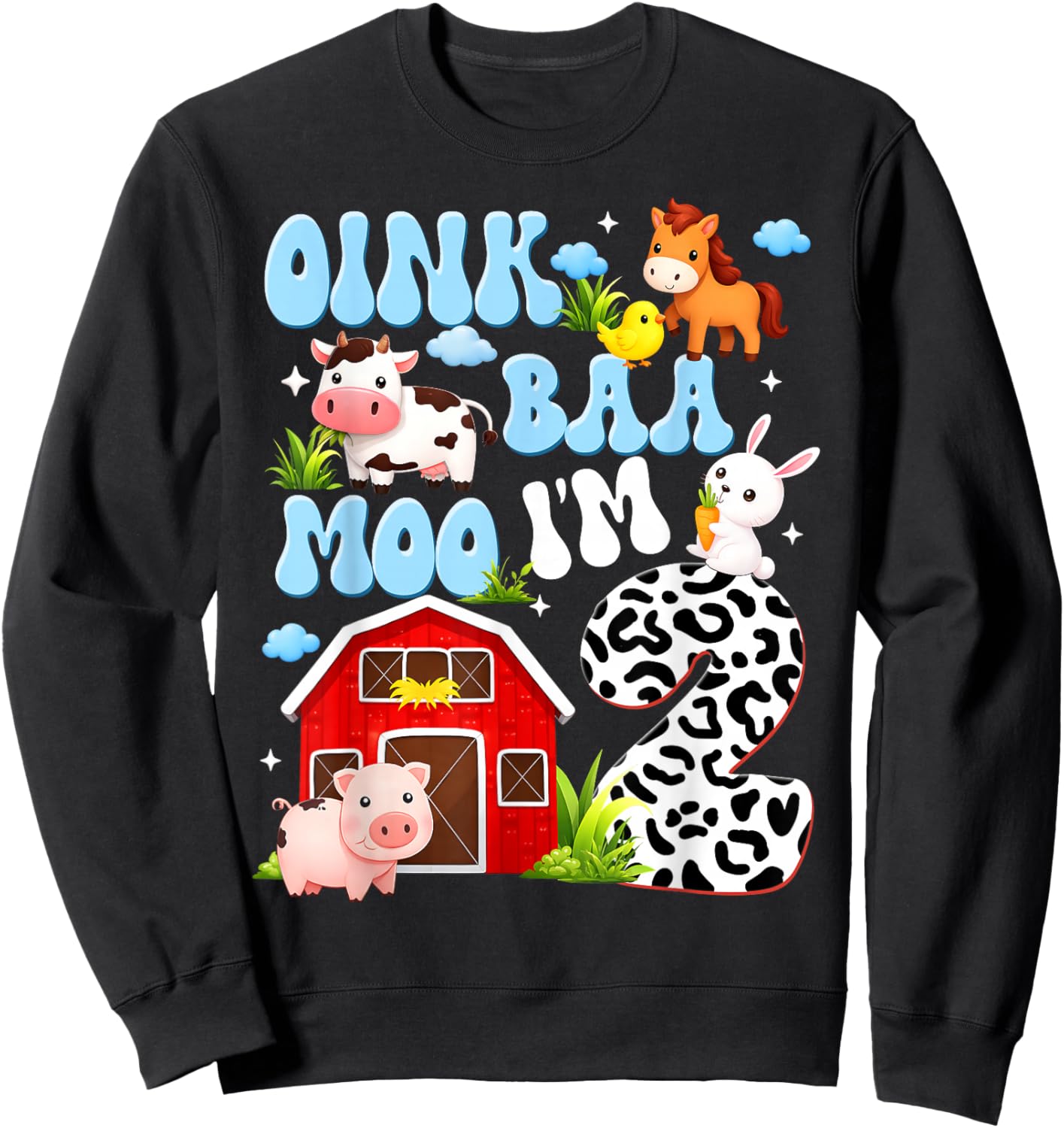 Oink Baa Moo Im 2 Farm Animal Birthday Men Women Kid Sweatshirt - Sweatshirt | Black