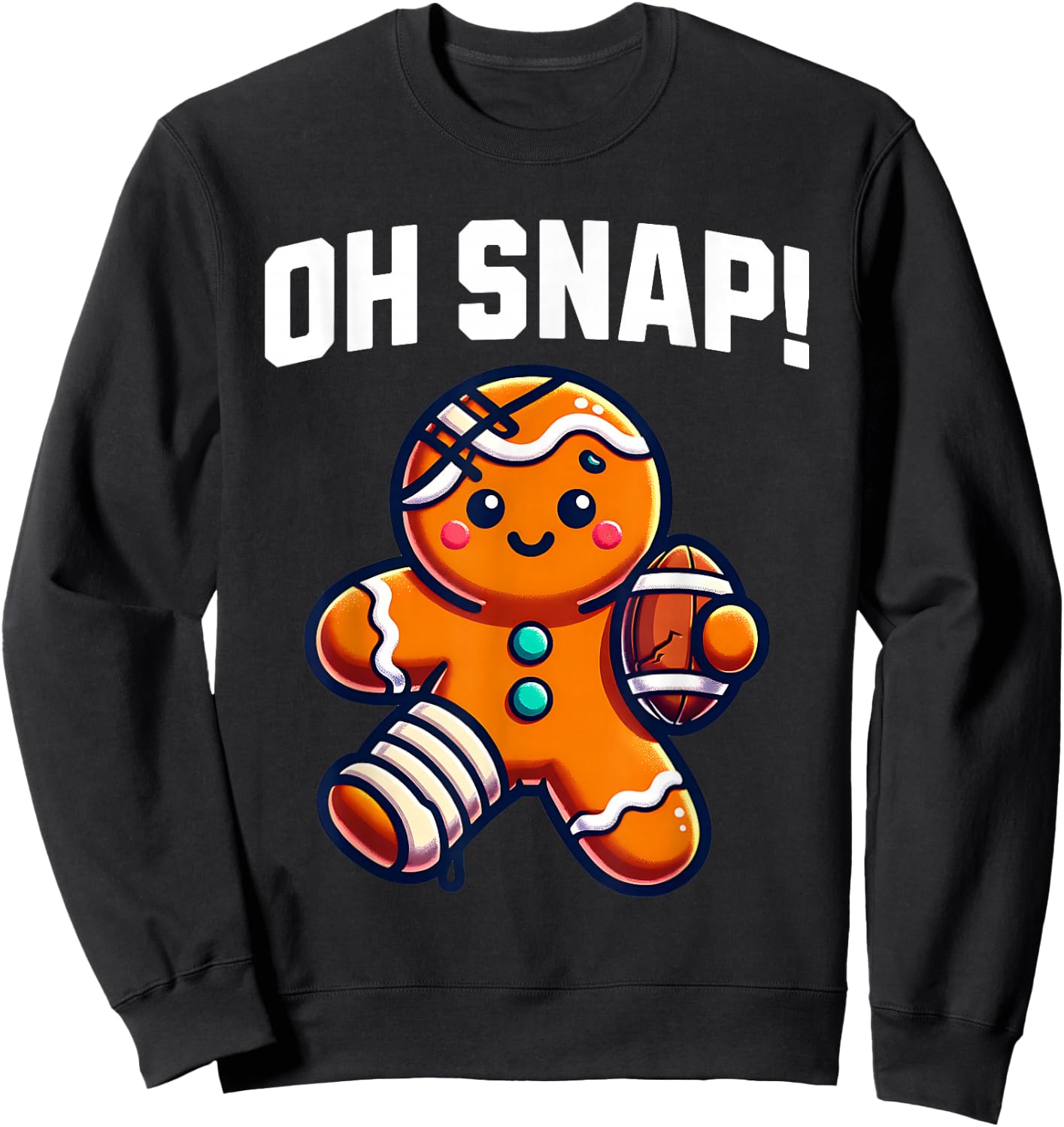 Oh Snap Gingerbread Playing Football Cute Funny Christmas Sweatshirt - Sweatshirt | Black