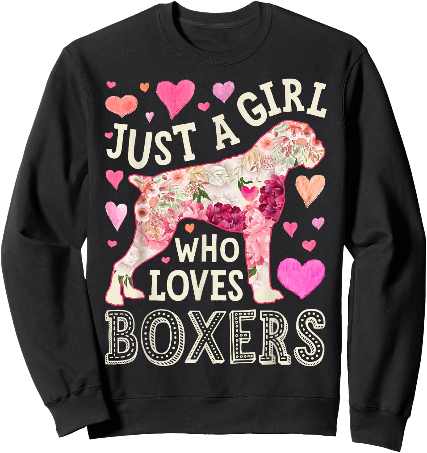 Boxer Just A Girl Who Loves Boxers Dog Flower Women Floral Sweatshirt - Sweatshirt | Black