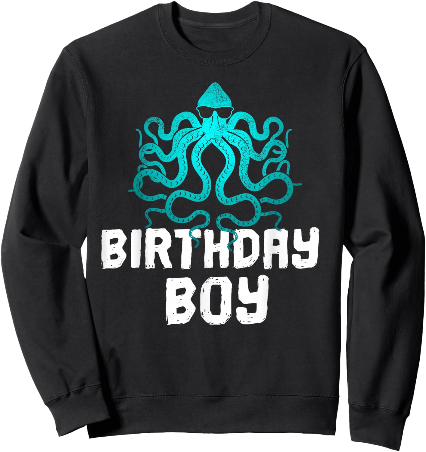 Funny Birthday Boy Octopus Lover Sunglasses Party Gift Sweatshirt - Sweatshirt | Black