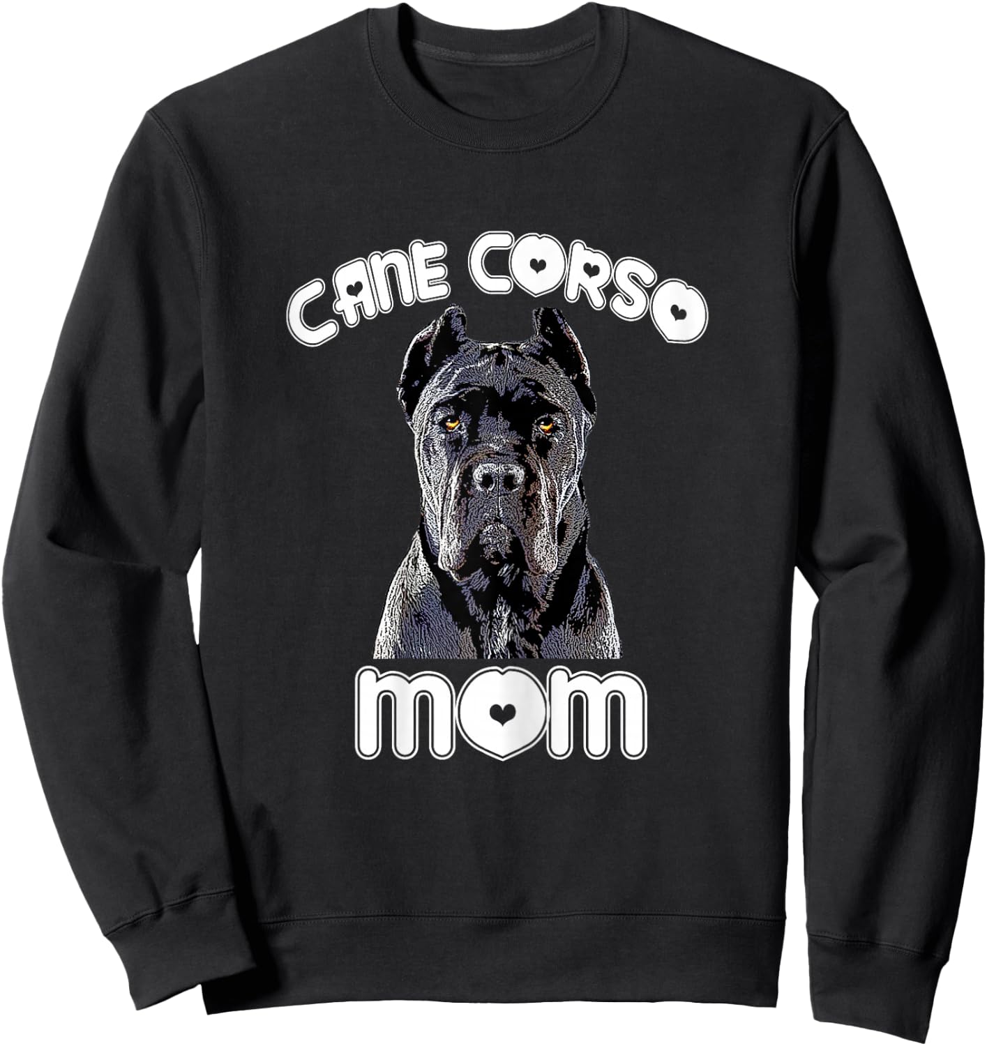 Cane Corso Mom Italian Mastiff Gift Sweatshirt - Sweatshirt | Black