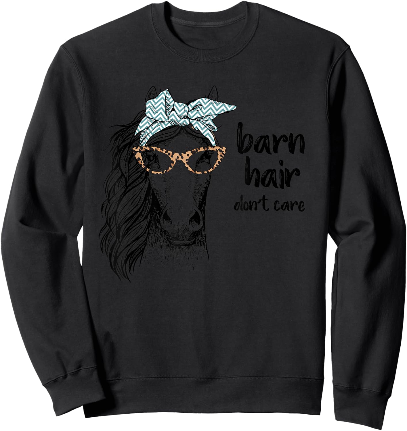 Cute Horse Love Girl Shirt Barn Hair Don't Care Cowgirl Gift Sweatshirt - Sweatshirt | Black