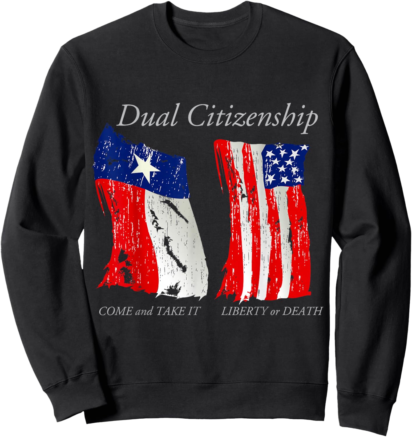 Dual Citizen Texas American Pride for Texans Sweatshirt - Sweatshirt | Black
