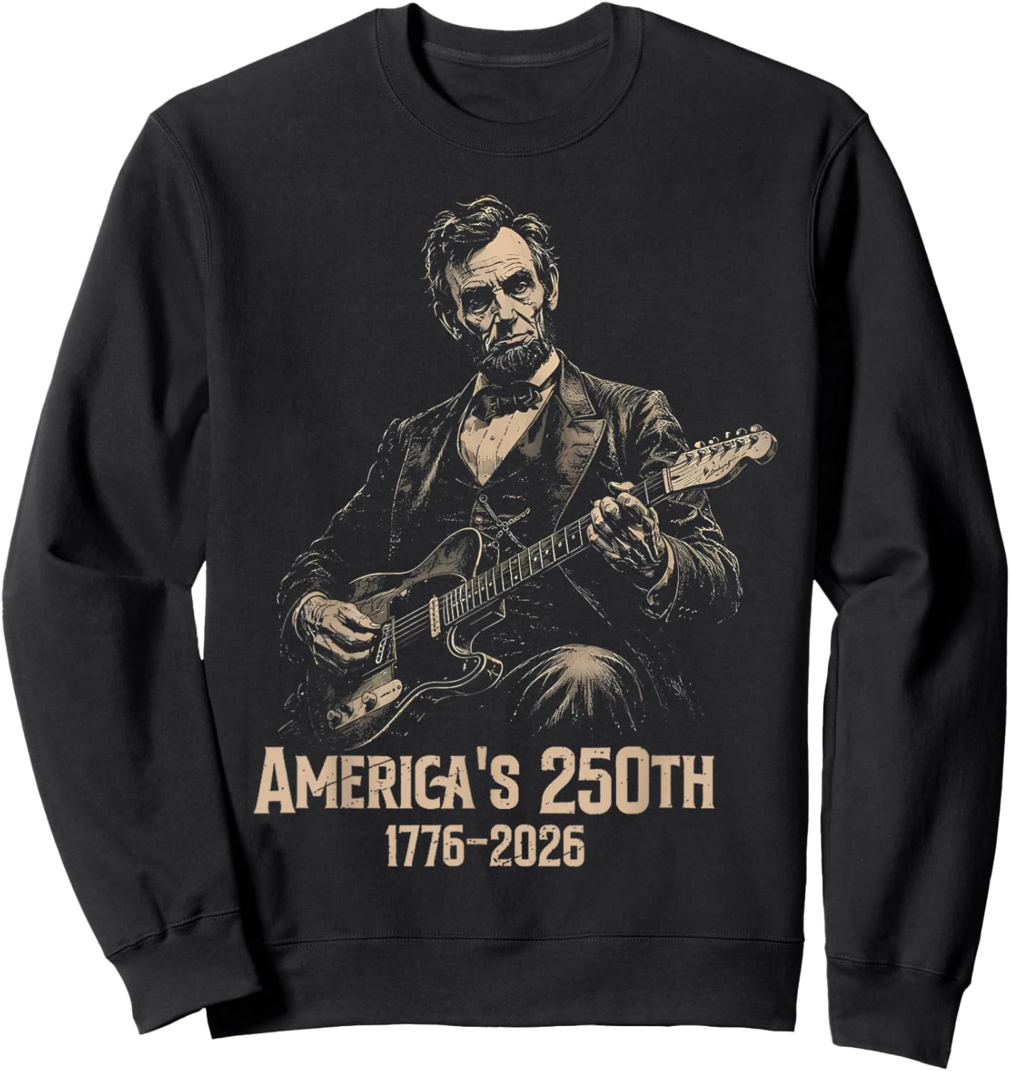 Retro Abraham Lincoln Guitar Music 4thJuly 250th Anniversary Sweatshirt - Sweatshirt | Black