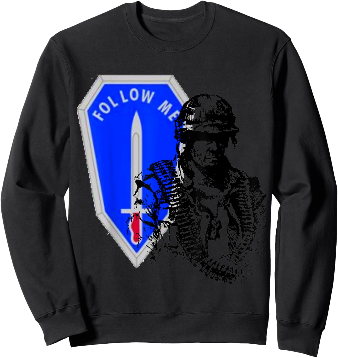 Vintage U.S Infantry Soldier. Follow Me I'm Infantry!! Sweatshirt - Sweatshirt | Black
