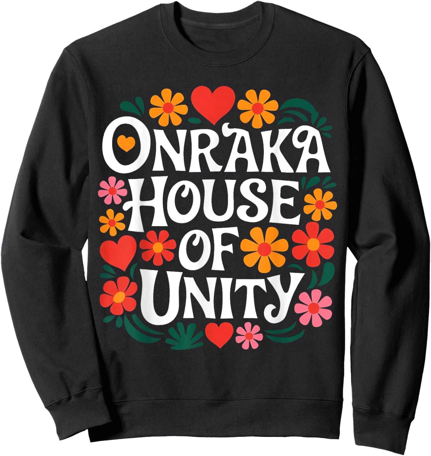 Onraka House House of Unity School Spirit Sweatshirt - Sweatshirt | Black