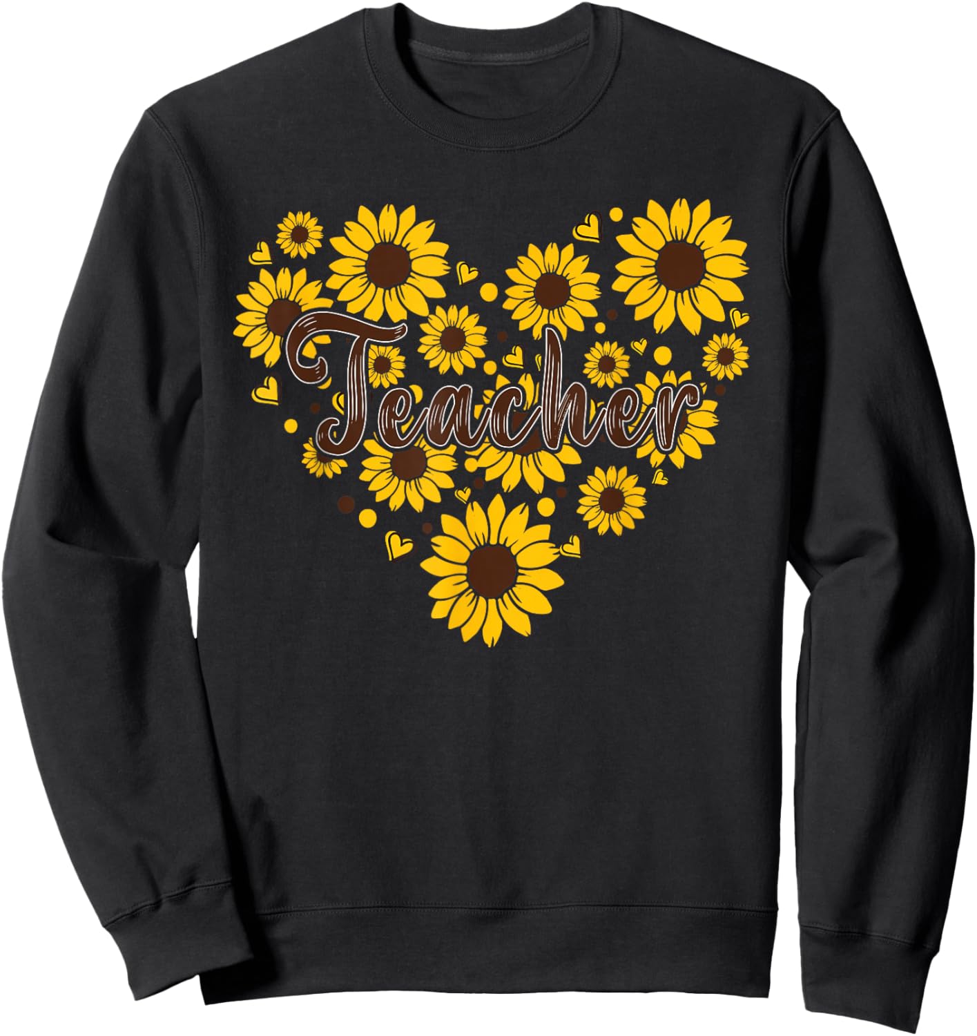 Sunflower Teacher Appreciation Gift Sweatshirt - Sweatshirt | Black