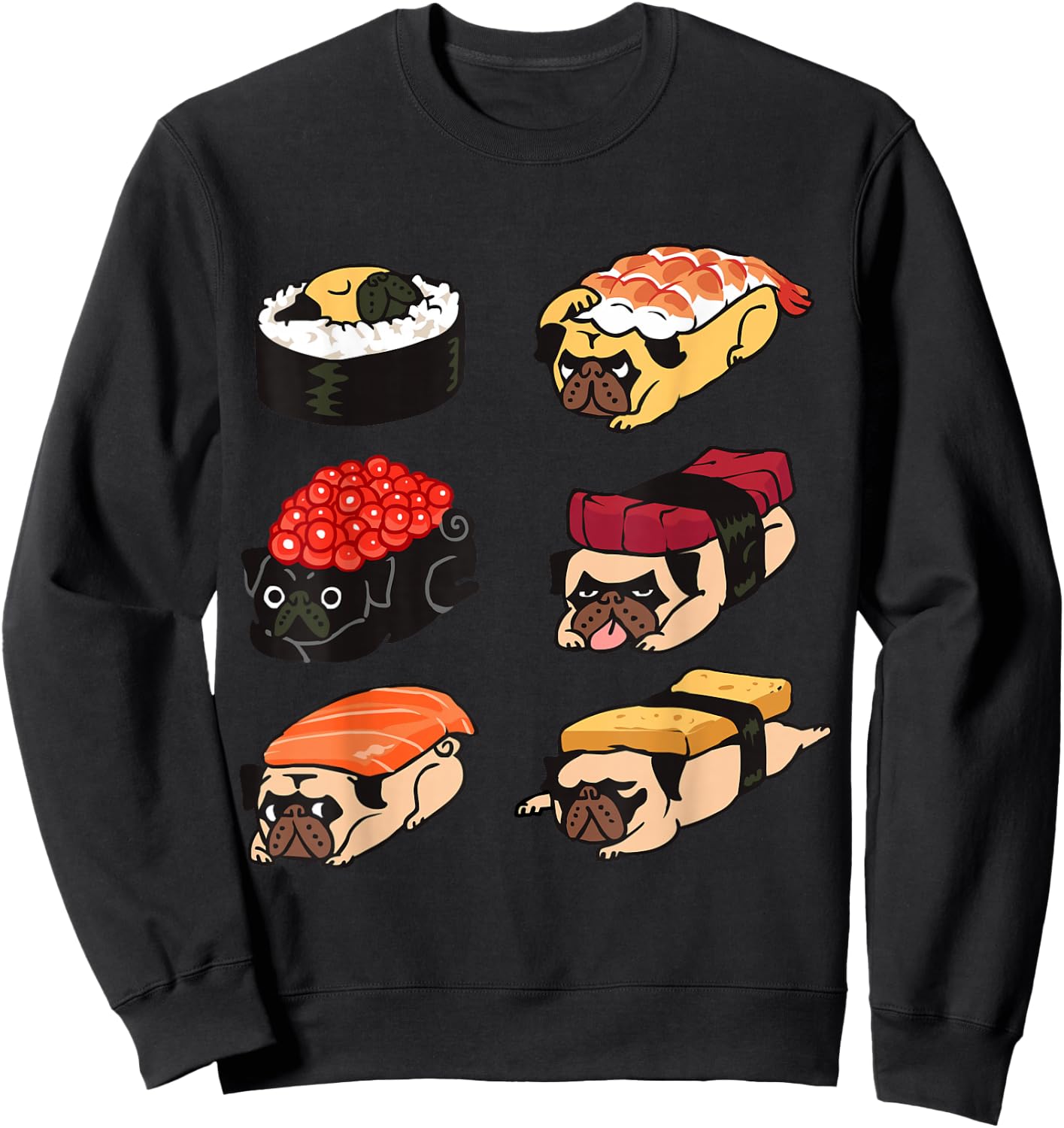 Sushi Pug Funny T- shirt by Huebucket Sweatshirt - Sweatshirt | Black