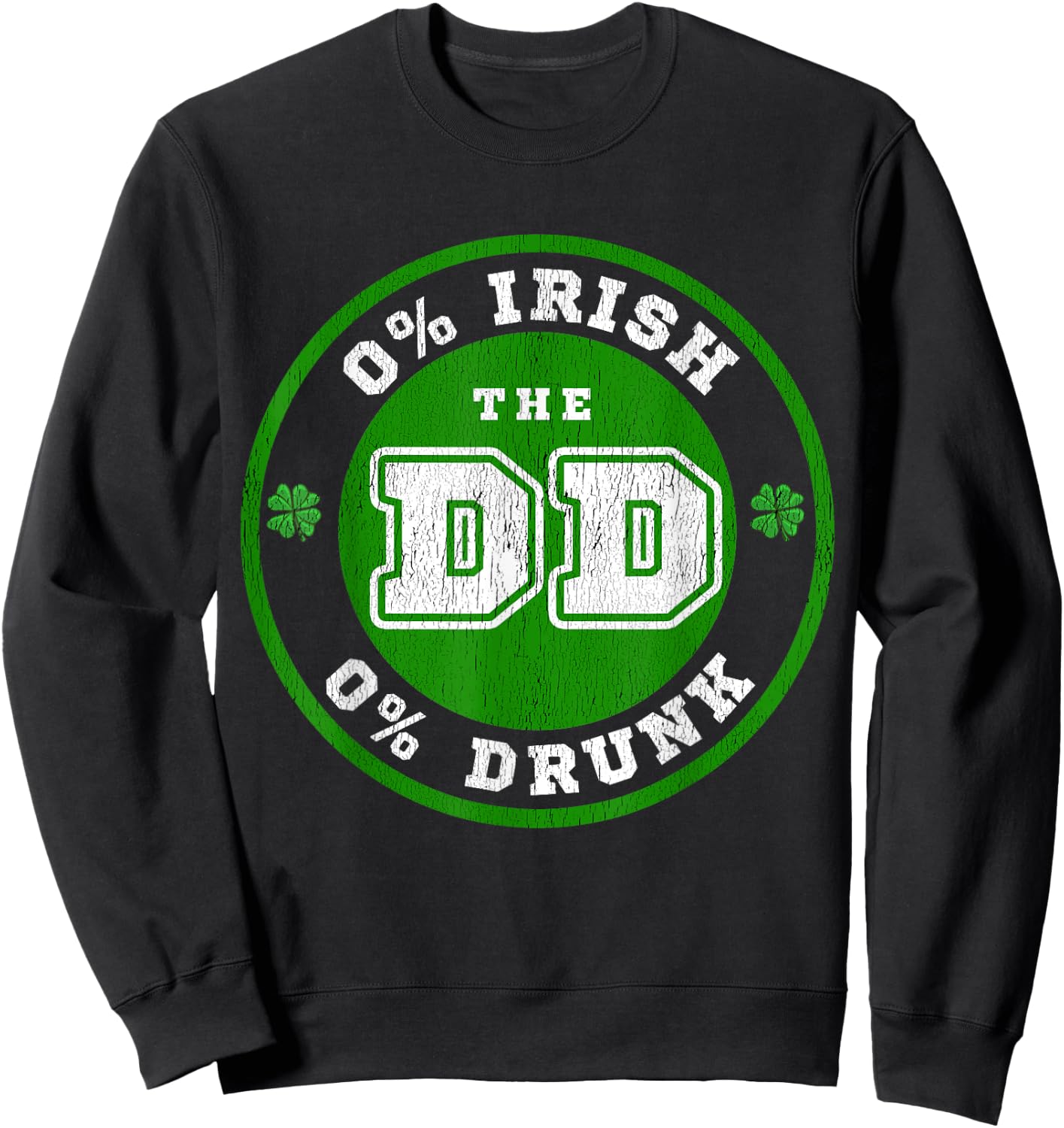 Designated Driver T Shirt for St. Patrick's Day Pub Crawl Sweatshirt - Sweatshirt | Black