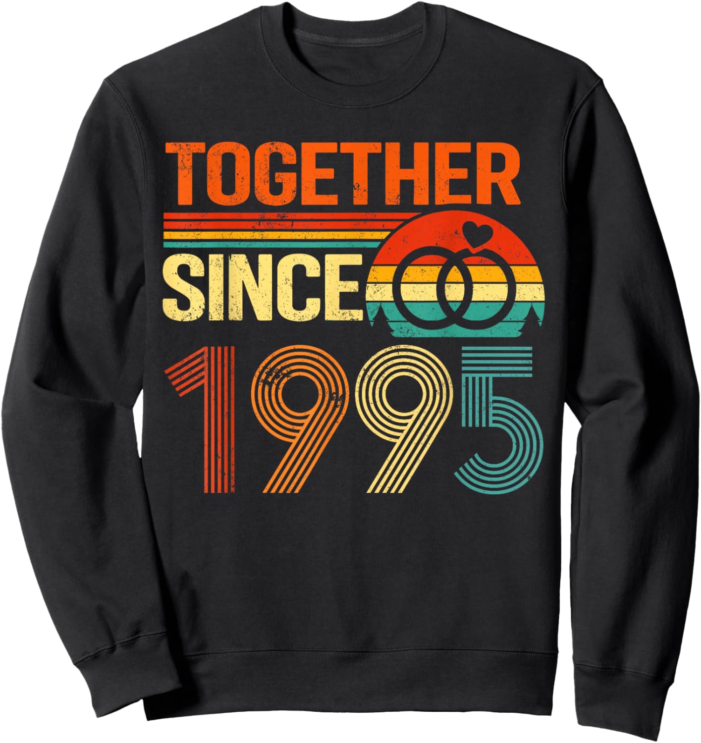 Together Since 1995 Retro Vintage 31st Wedding Anniversary Sweatshirt - Sweatshirt | Black