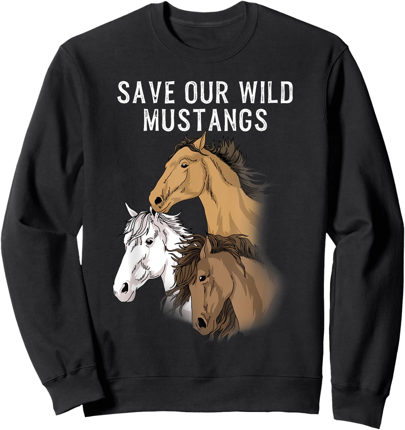 Wild Mustang Gifts Wild Horse Shirt Wildlife Preservation Sweatshirt - Sweatshirt | Black