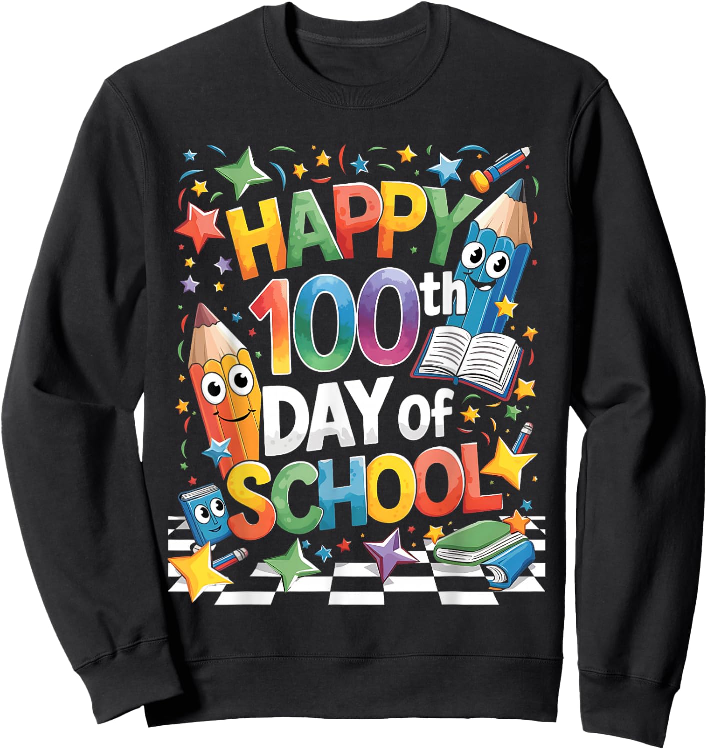 Happy 100th Day of School 100 Days of School Teacher Student Sweatshirt - Sweatshirt | Black