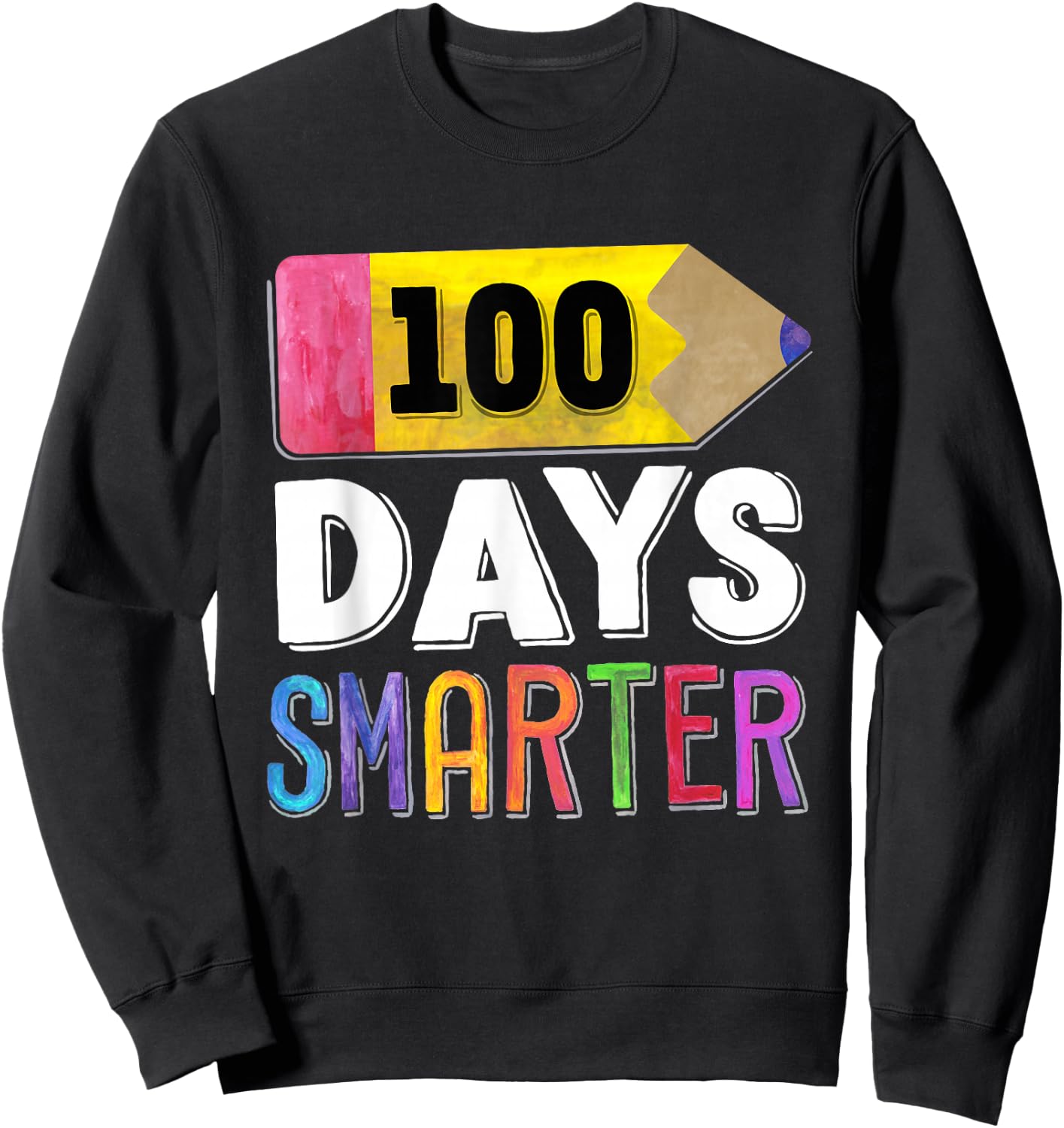 100 Days Smarter Shirt Elementary Kid Kindergarten Teacher Sweatshirt - Sweatshirt | Black
