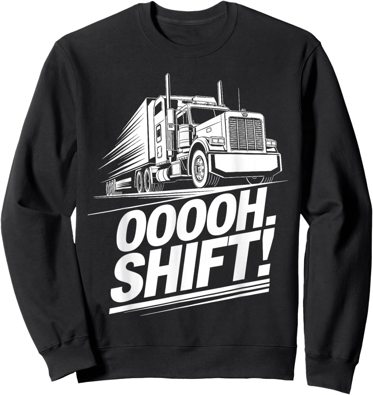 Funny Trucker Art Women Big Rig Trucker Truck Driver Sweatshirt - Sweatshirt | Black