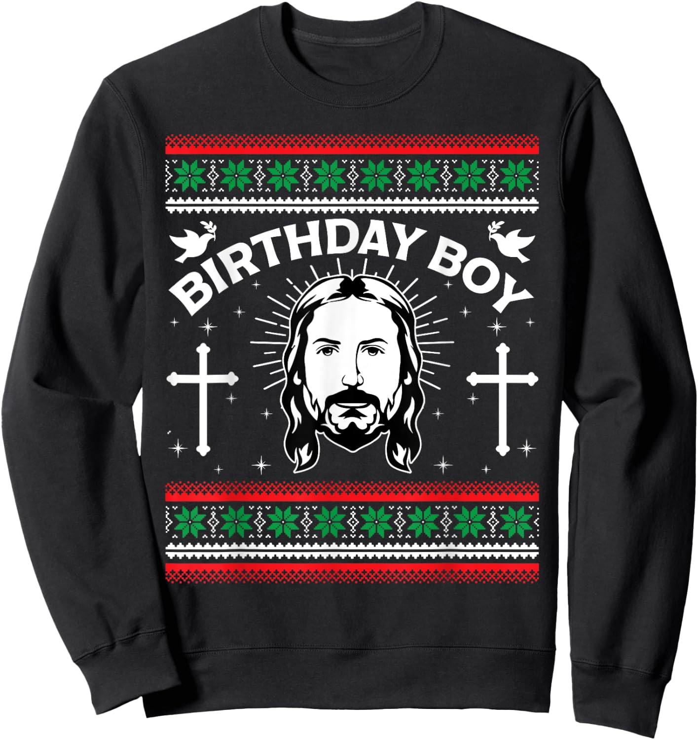 Jesus Birthday Boy Ugly Christmas Funny Christian Religious Sweatshirt - Sweatshirt | Black