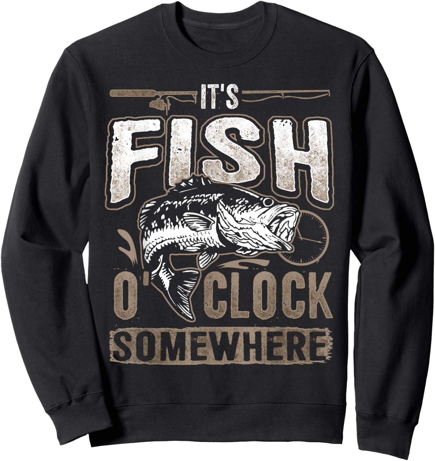 It's Fish O'clock Somewhere-Funny Fishing Sweatshirt - Sweatshirt | Black