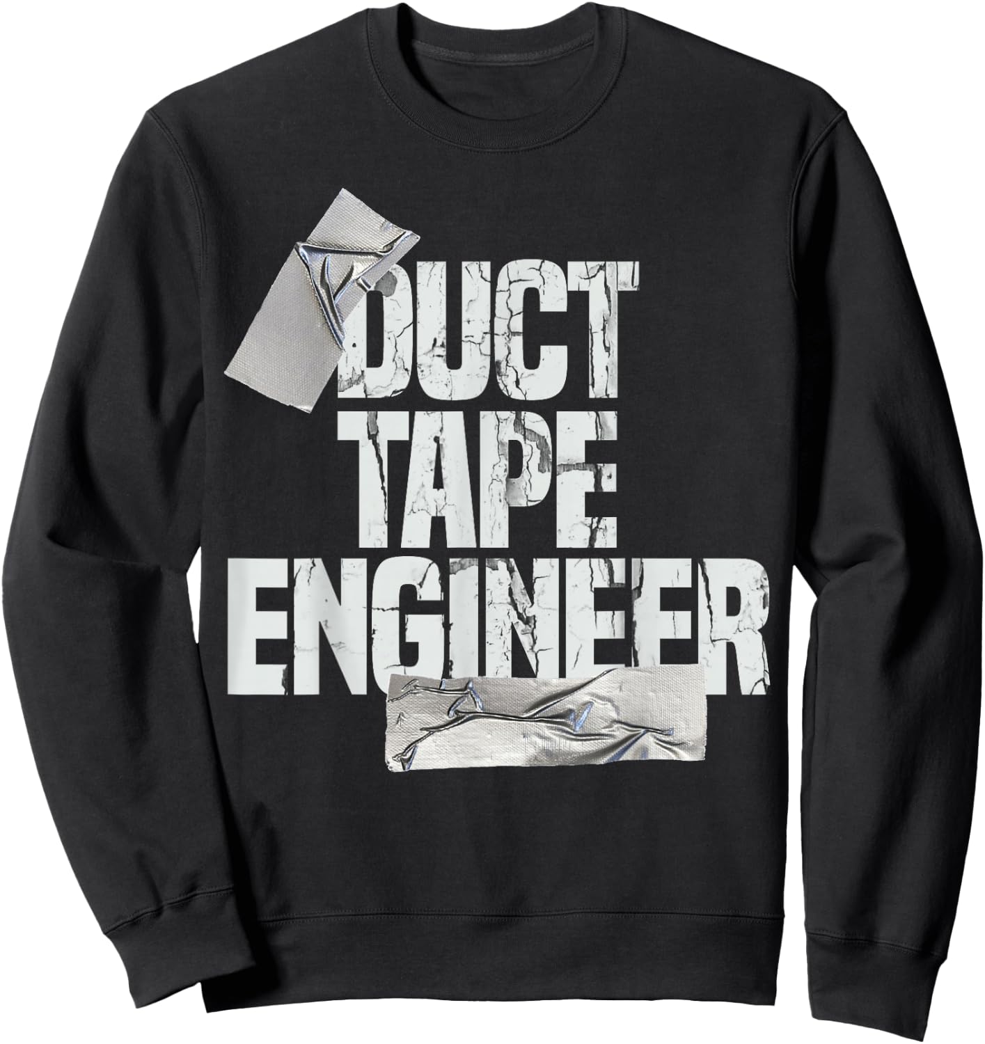 Duct Tape Shirt Dad Grandpa Funny Duct Tape Engineer Gift Sweatshirt - Sweatshirt | Black