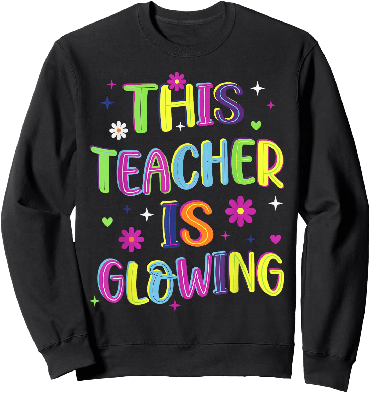 This Teacher is Glowing Funny Groovy Last Day of School Sweatshirt - Sweatshirt | Black