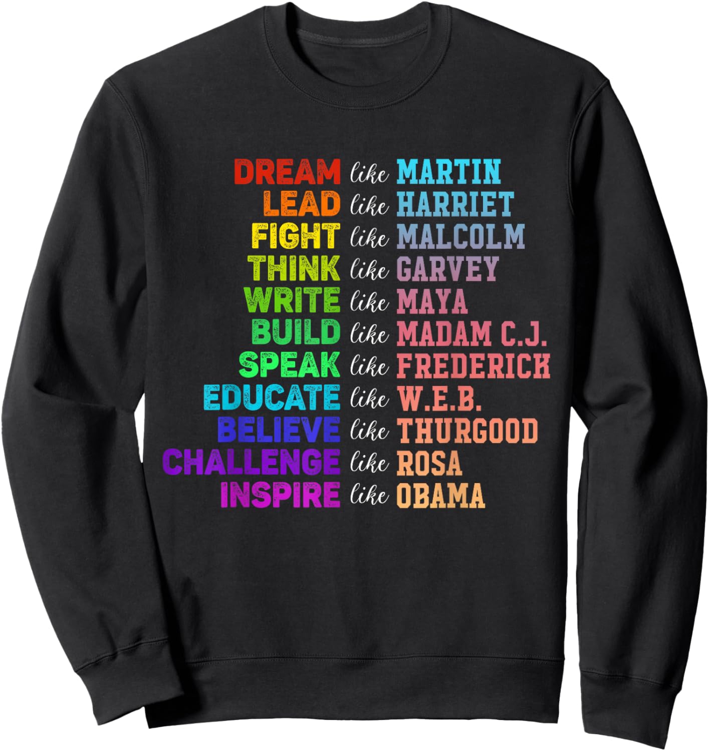 Juneteenth Dream Like Leaders African Afro Black Men Women Sweatshirt - Sweatshirt | Black