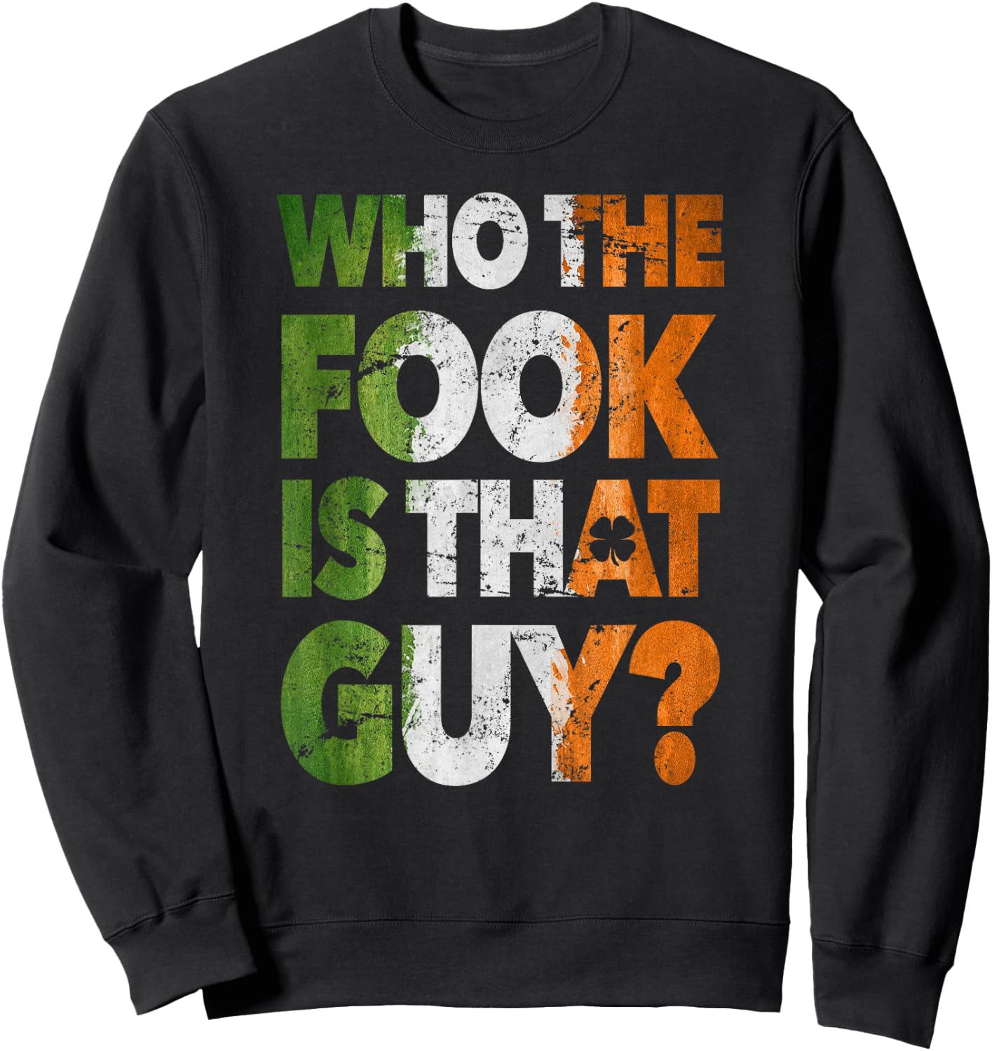 Who the Fook is That Guy? Funny for Boxing Match Sweatshirt - Sweatshirt | Black