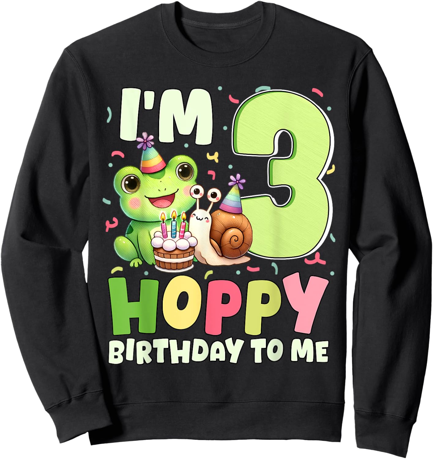 I'm 3 Hoppy Birthday To Me Funny Birthday Frog Themed Party Sweatshirt - Sweatshirt | Black