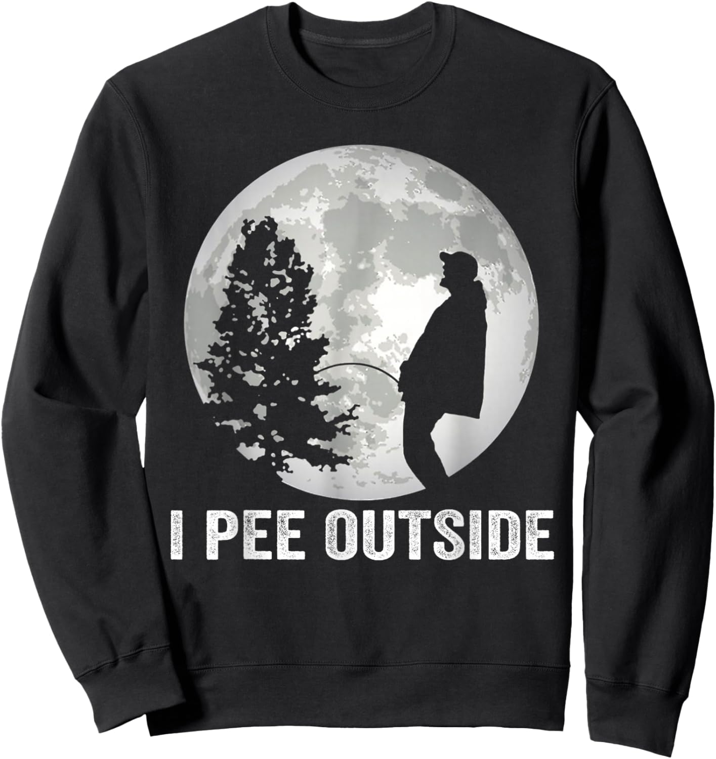 I Pee Outside Funny Camping I Love Peeing Outside Sweatshirt - Sweatshirt | Black