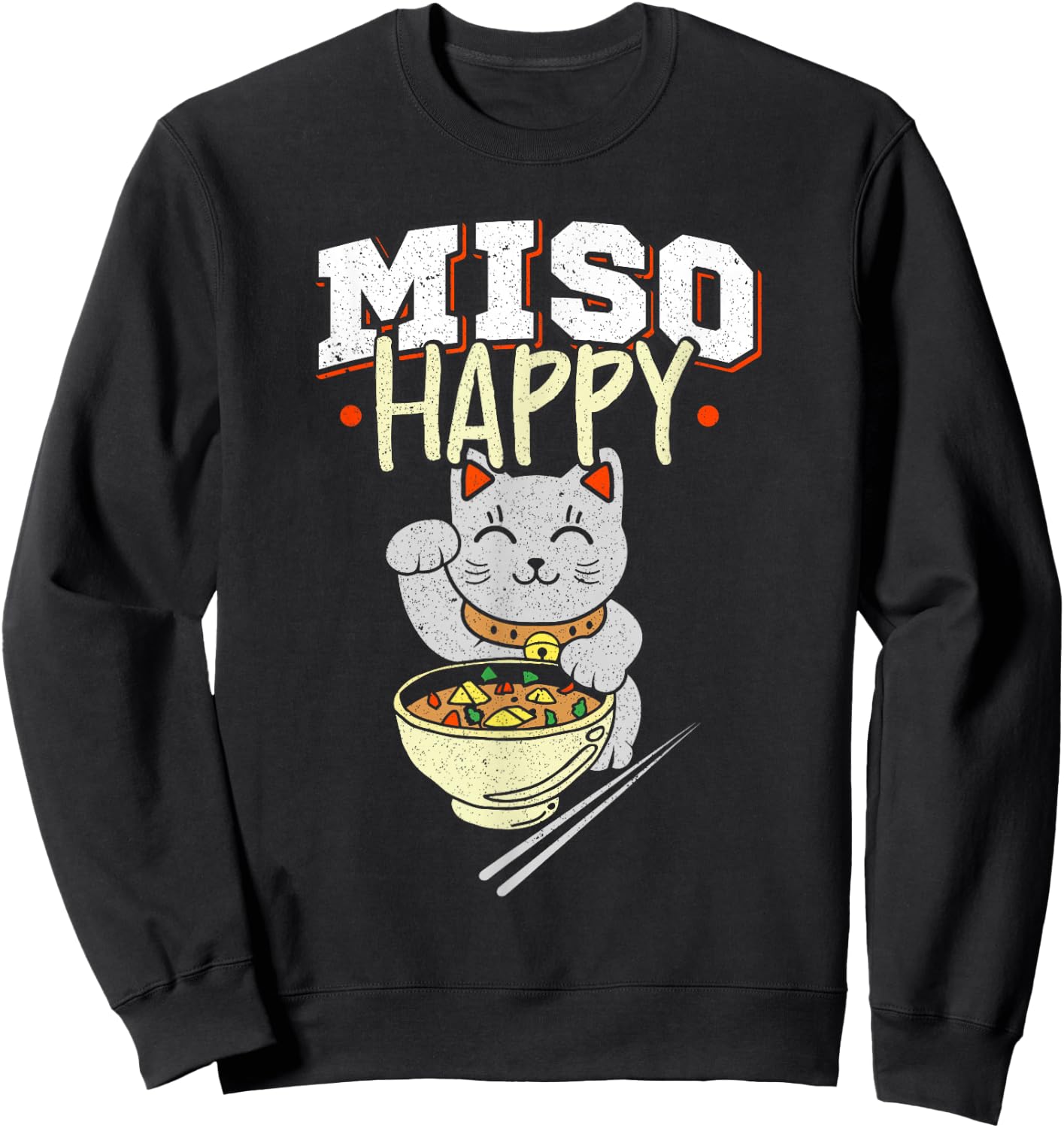 Miso Happy - Japanese Food & Cat Lover Pun Sweatshirt - Sweatshirt | Black