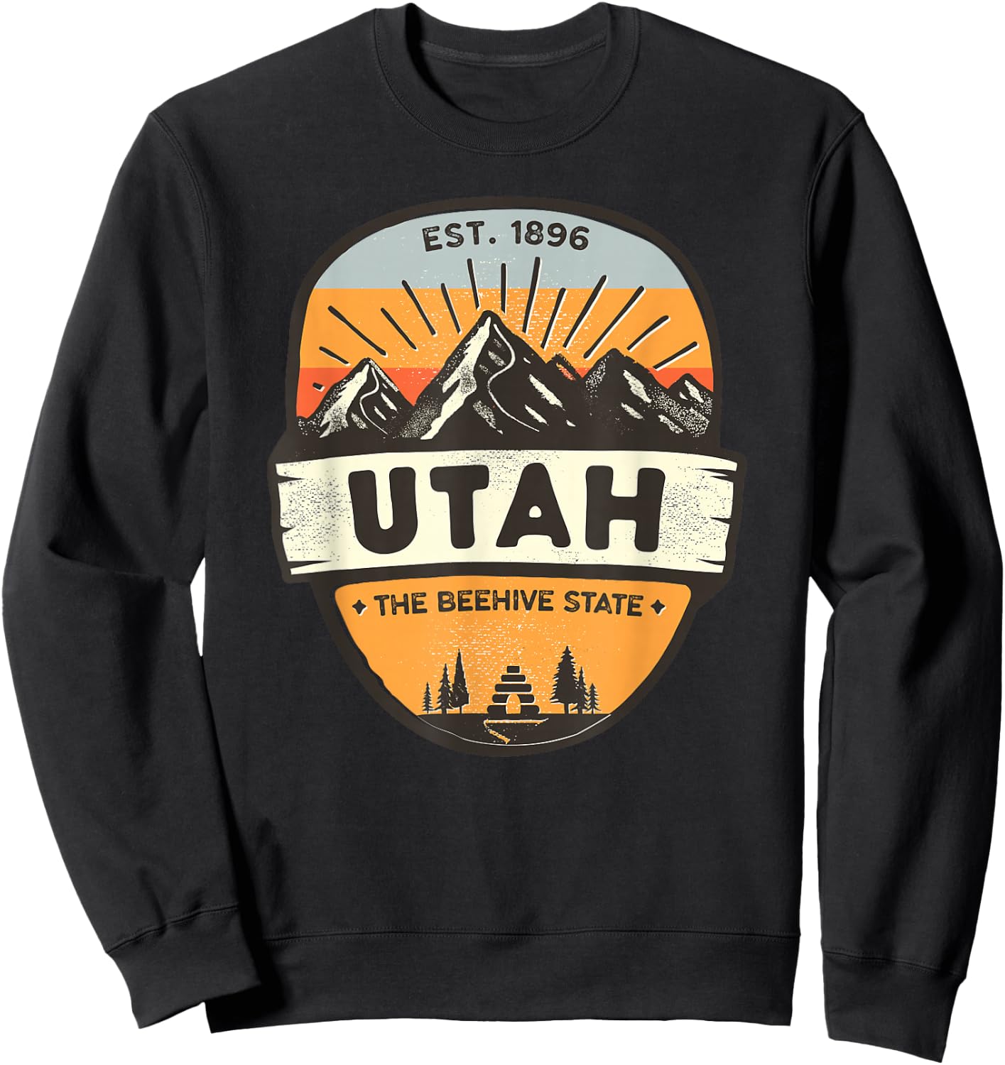 Utah The Beehive State, Vintage Retro Mountain, Camping Sweatshirt - Sweatshirt | Black