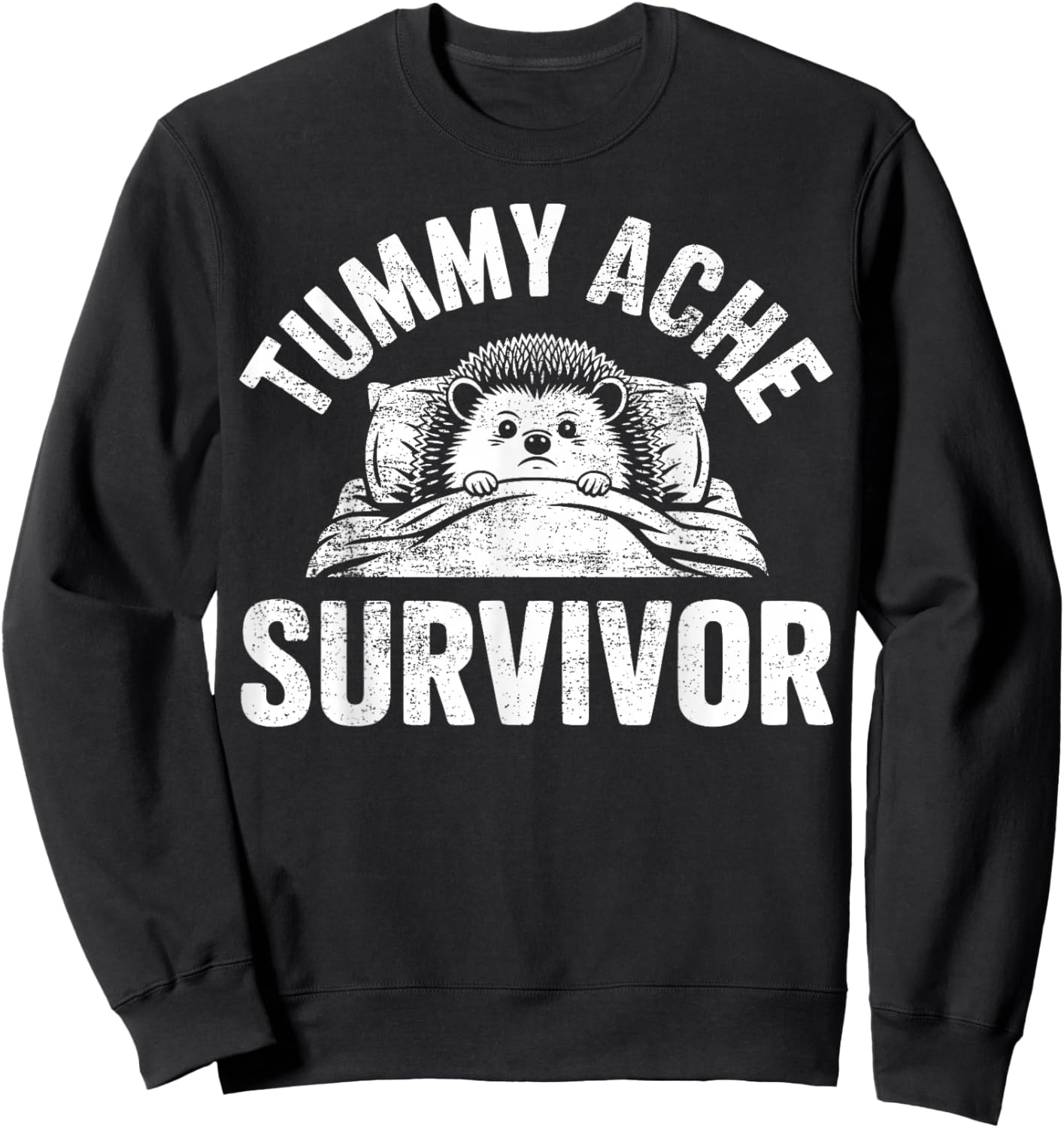 Vintage Tummy Hurts Stomach Ache Survivor Sweatshirt - Sweatshirt | Black