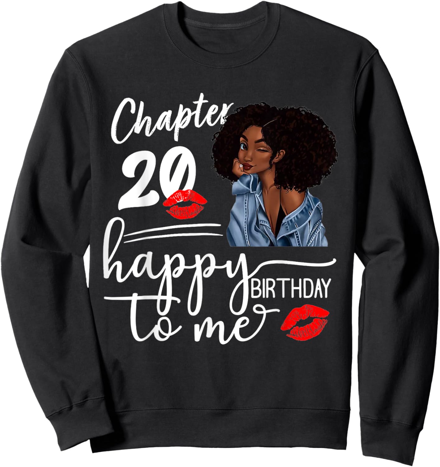 Chapter 20 Years Old 20th Happy Birthday to me 20 Sweatshirt - Sweatshirt | Black