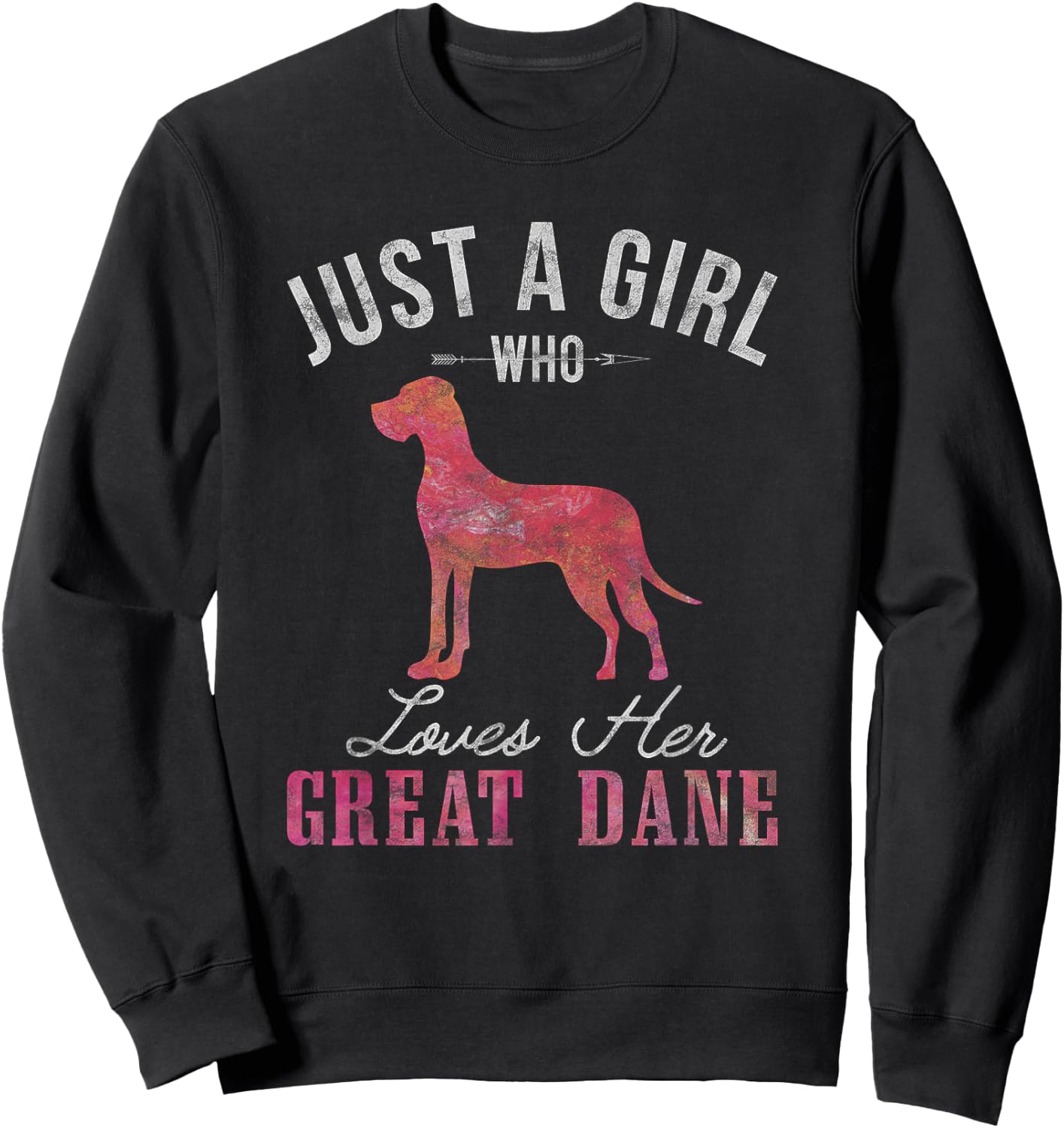 Just A Girl Who Loves Her Great Dane Dog Owner Gift Sweatshirt - Sweatshirt | Black