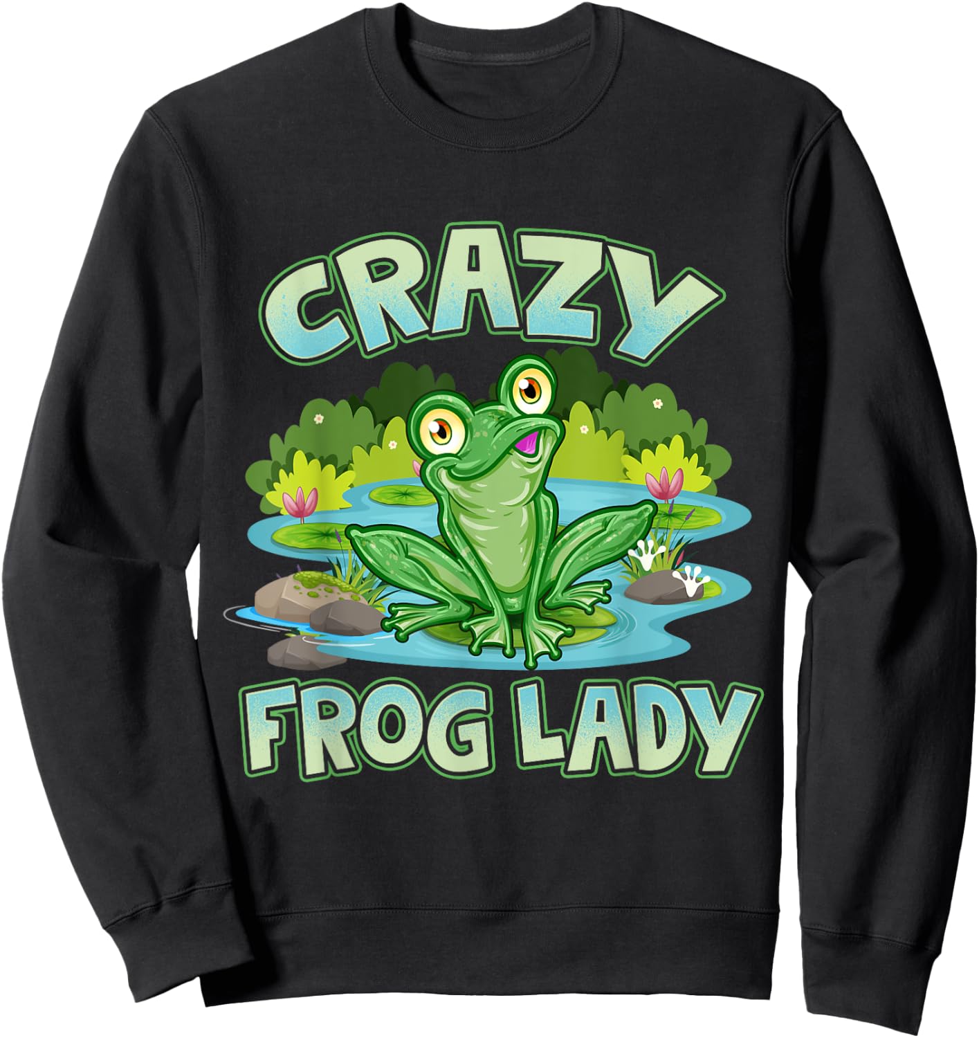Crazy Frog Lady Lover Gift Sweatshirt - Sweatshirt | Black
