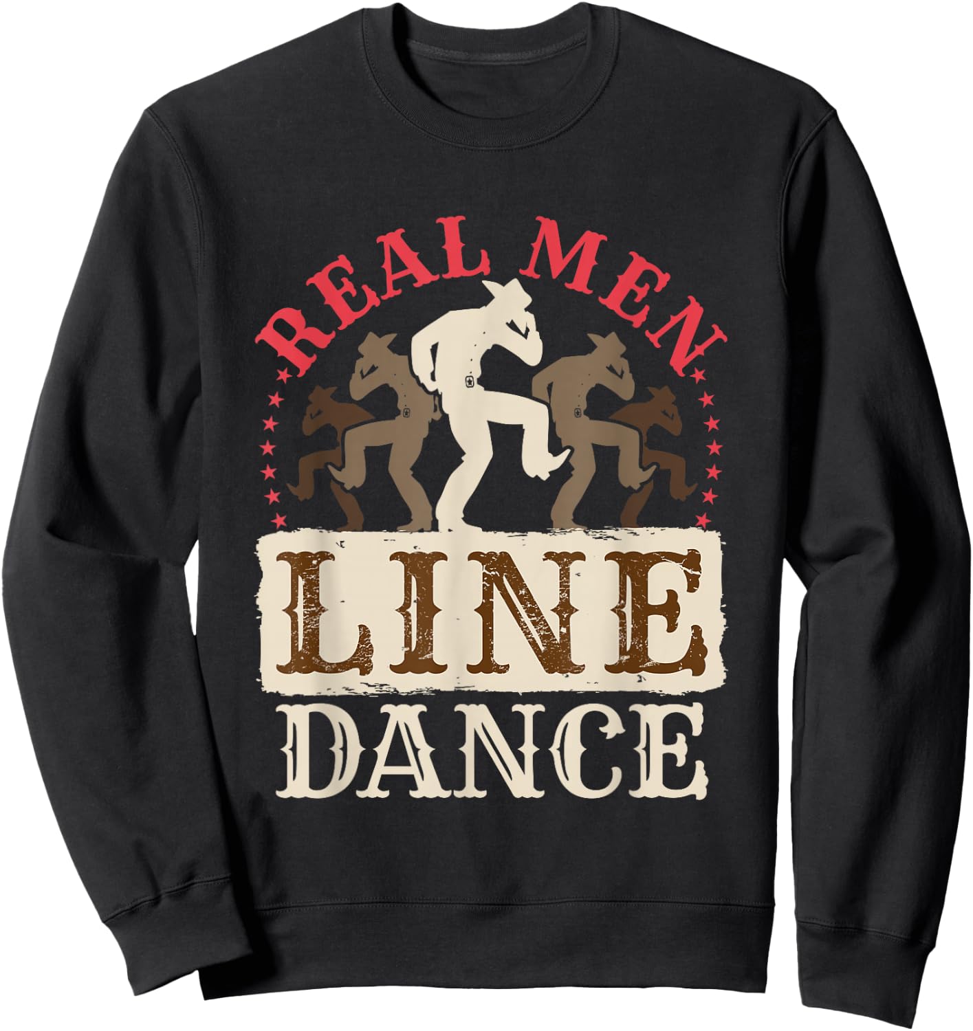 Real Men Line Dance Sweatshirt - Sweatshirt | Black