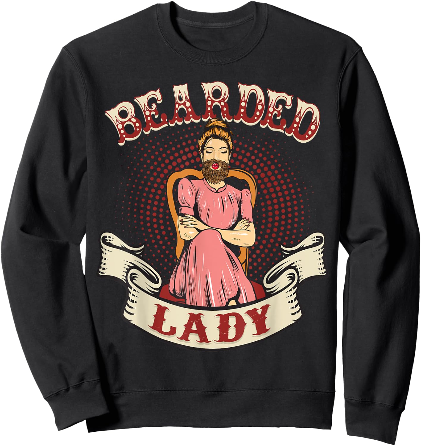 Bearded Lady - Vintage Circus Bearded Lady Costume Sweatshirt - Sweatshirt | Black