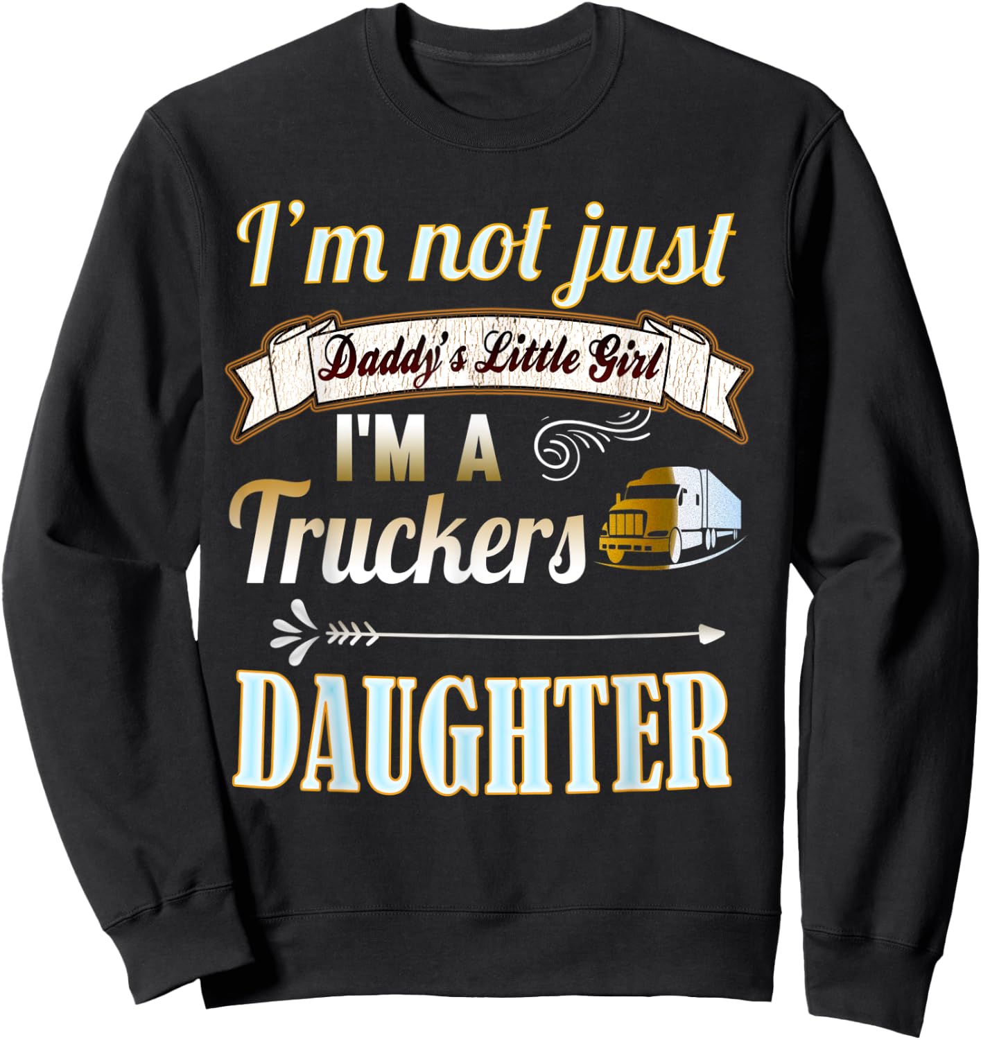 Trucker Shirts for Kids: Truckers Daughter Girl Gift Shirt Sweatshirt - Sweatshirt | Black