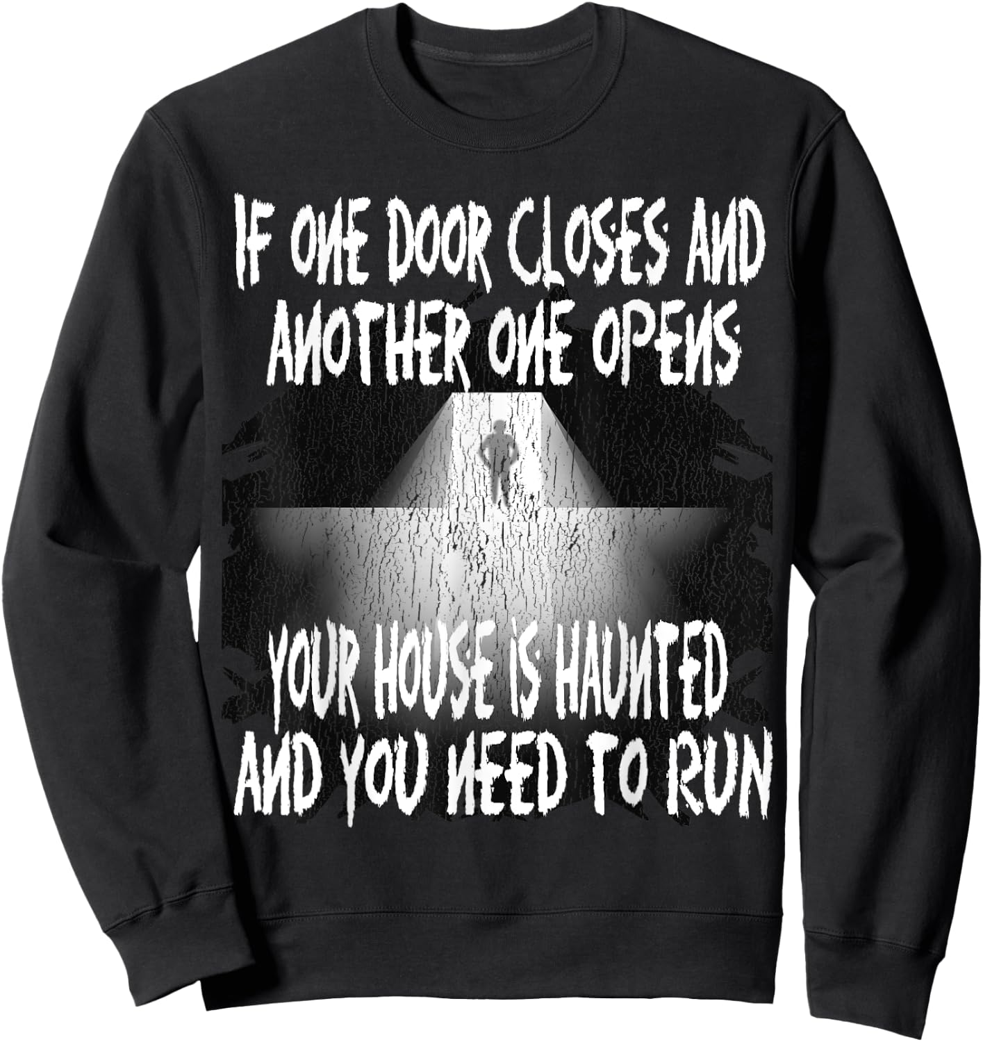 Funny Haunted Ghost House Supernatural Paranormal Halloween Sweatshirt - Sweatshirt | Black