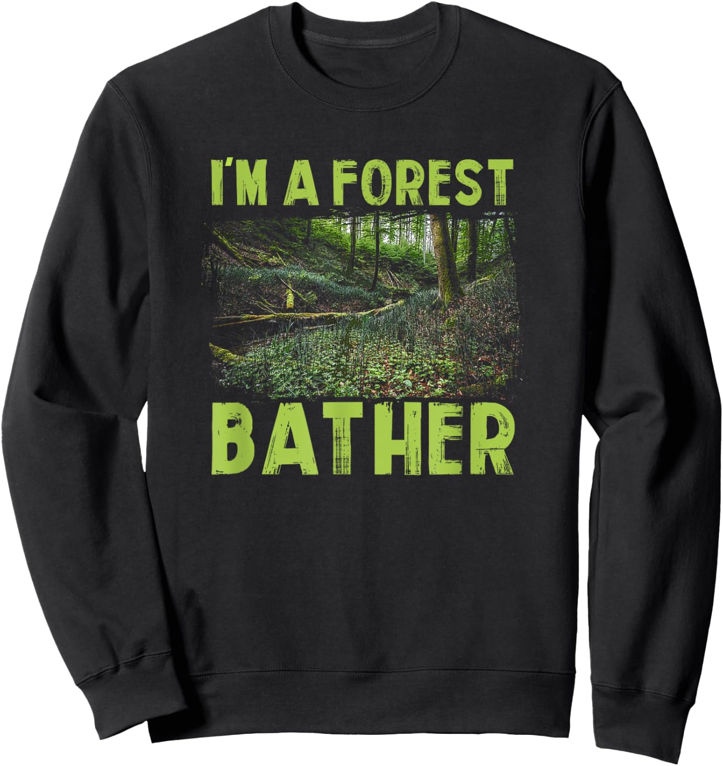 Forest Bathing Gift Relaxation Nature Lovers Sweatshirt - Sweatshirt | Black