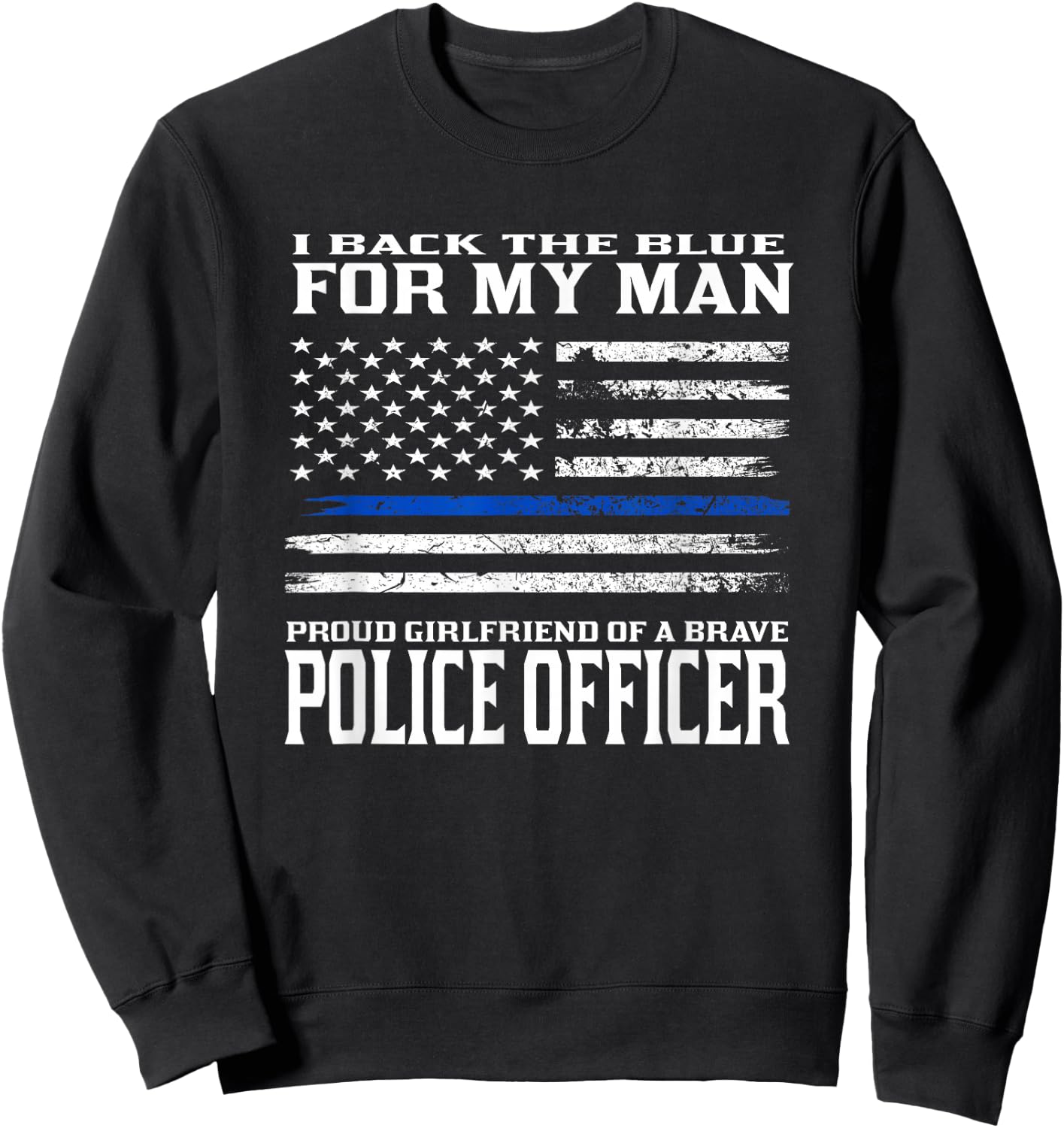 Thin Blue Line Shirt - Proud Girlfriend Of Police Officer Sweatshirt - Sweatshirt | Black