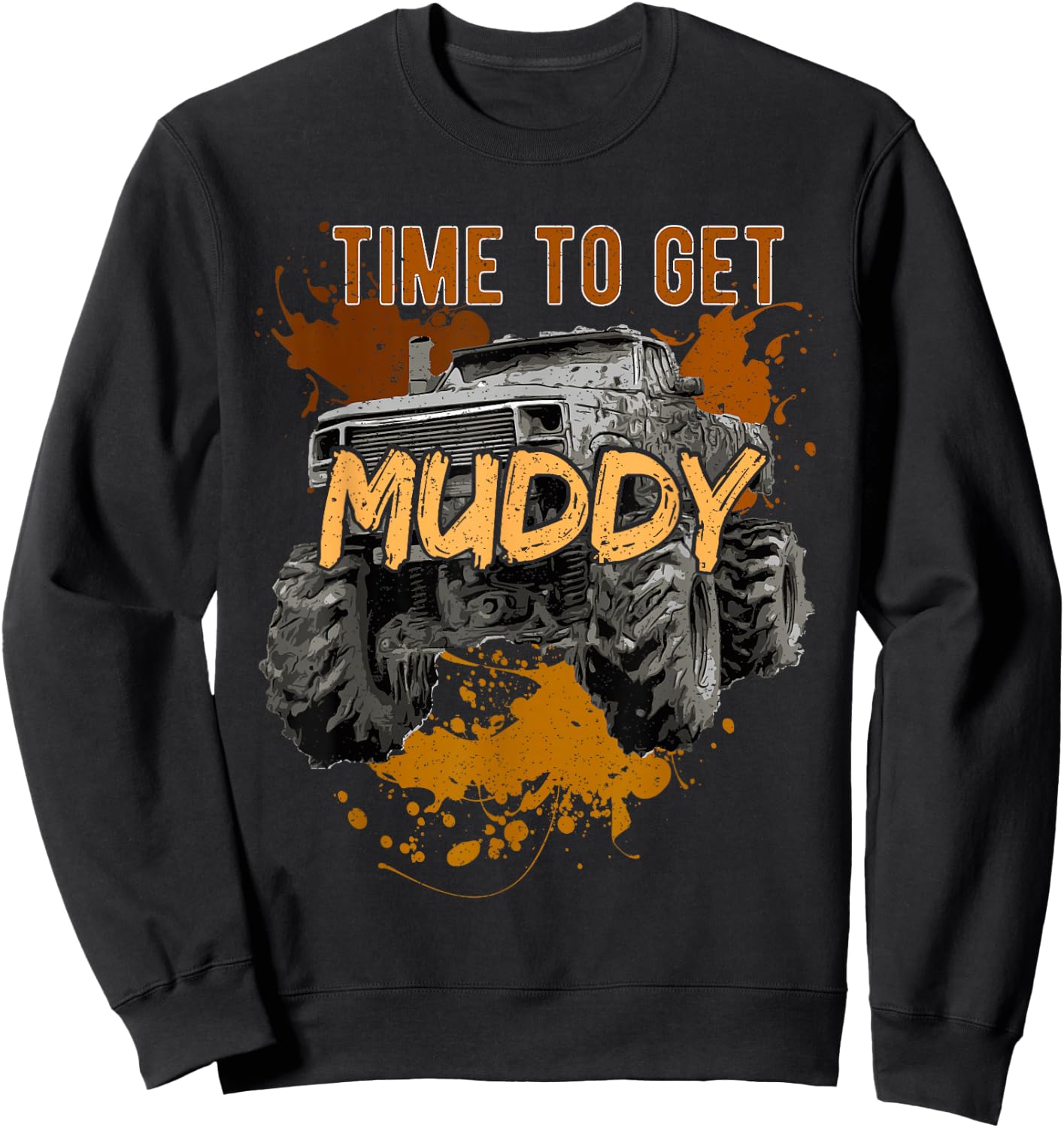Mud Truck Monster Bogging Extreme Off-Road 4x4 Racing Diesel Sweatshirt - Sweatshirt | Black