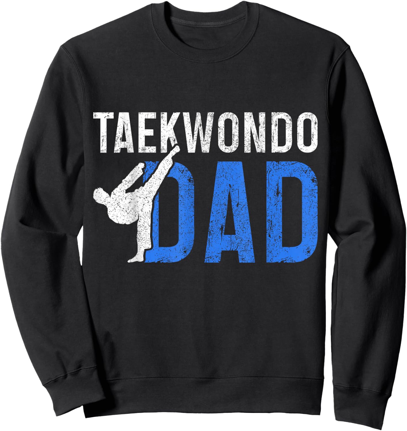 Taekwondo Dad Martial Arts Fighter Sweatshirt - Sweatshirt | Black