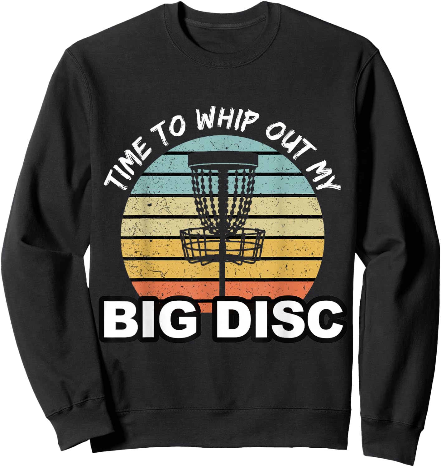 Funny Disc Golf Shirt | Disc Golf Sweatshirt - Sweatshirt | Black